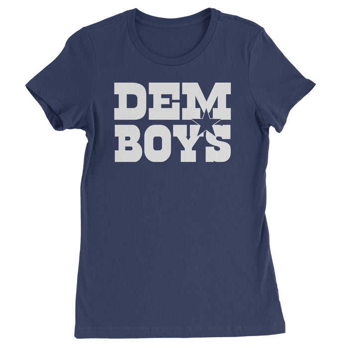 Dem Boys Dallas Football Womens T-shirt