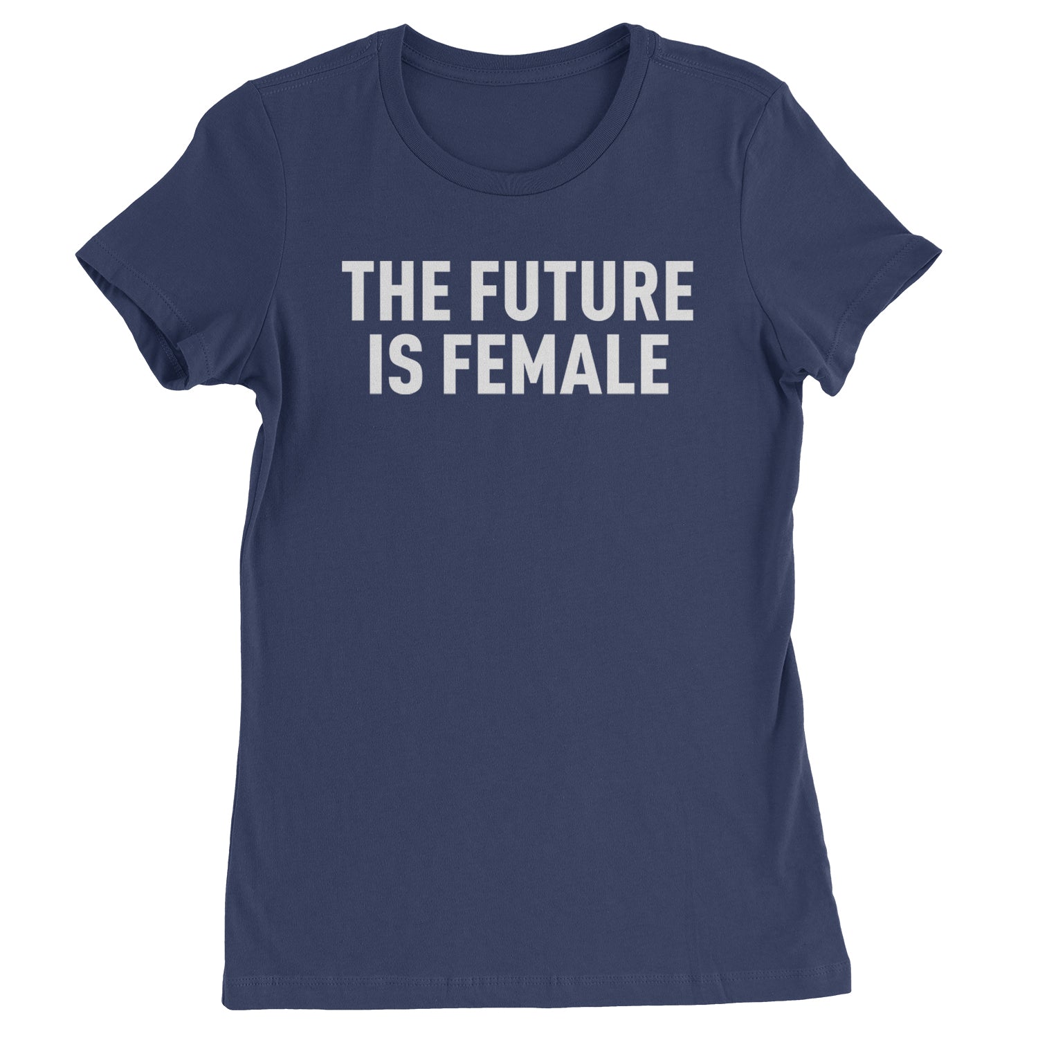 The Future Is Female Feminism  Womens T-shirt Navy Blue