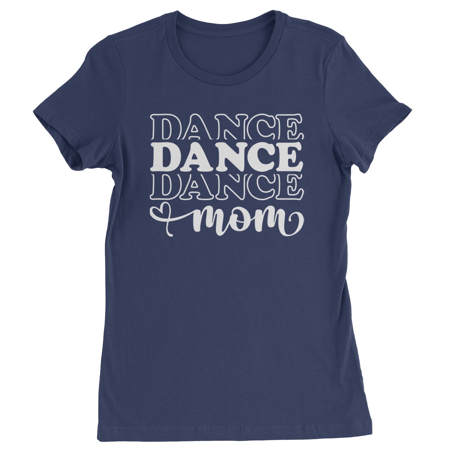 Dance Mom Womens T-shirt Navy Blue