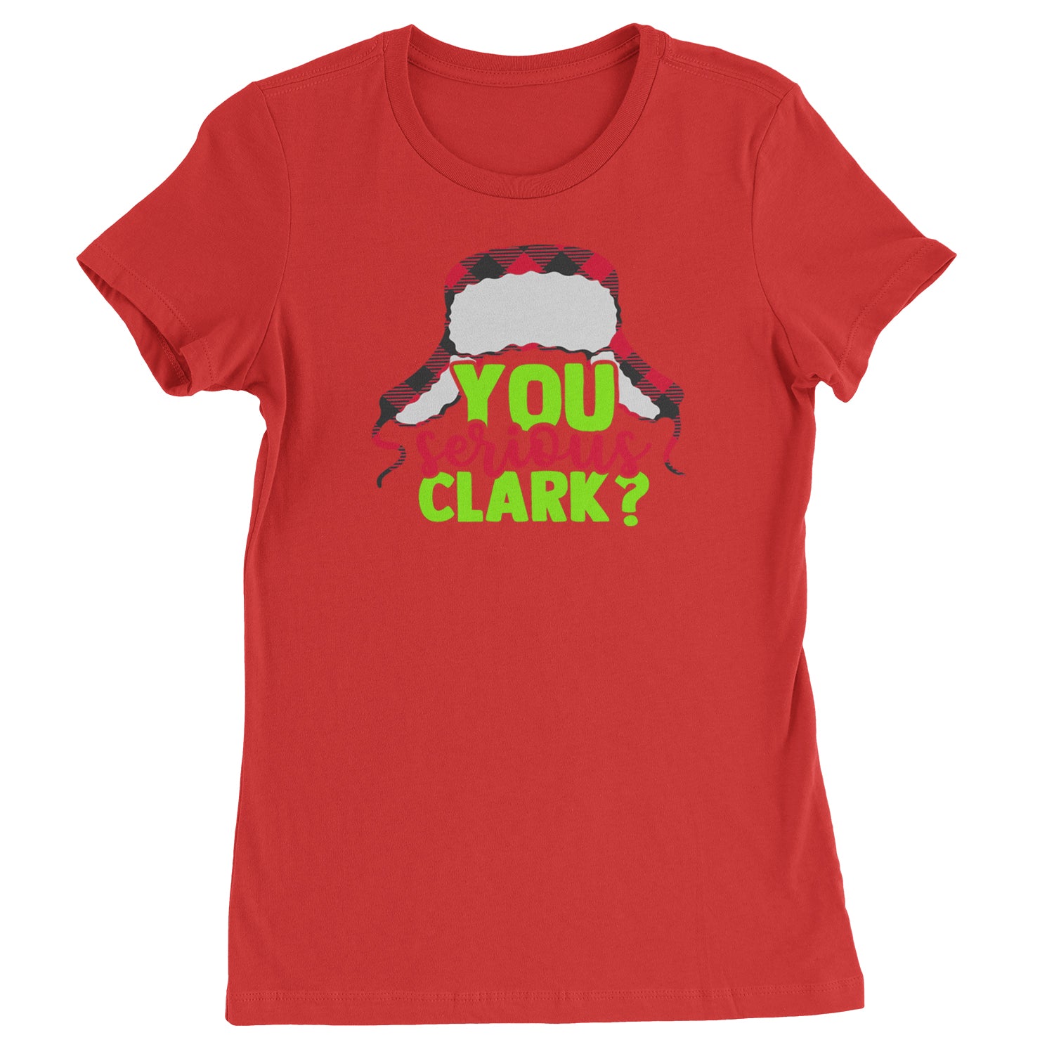 You Serious Clark? Griswold  Womens T-shirt Red