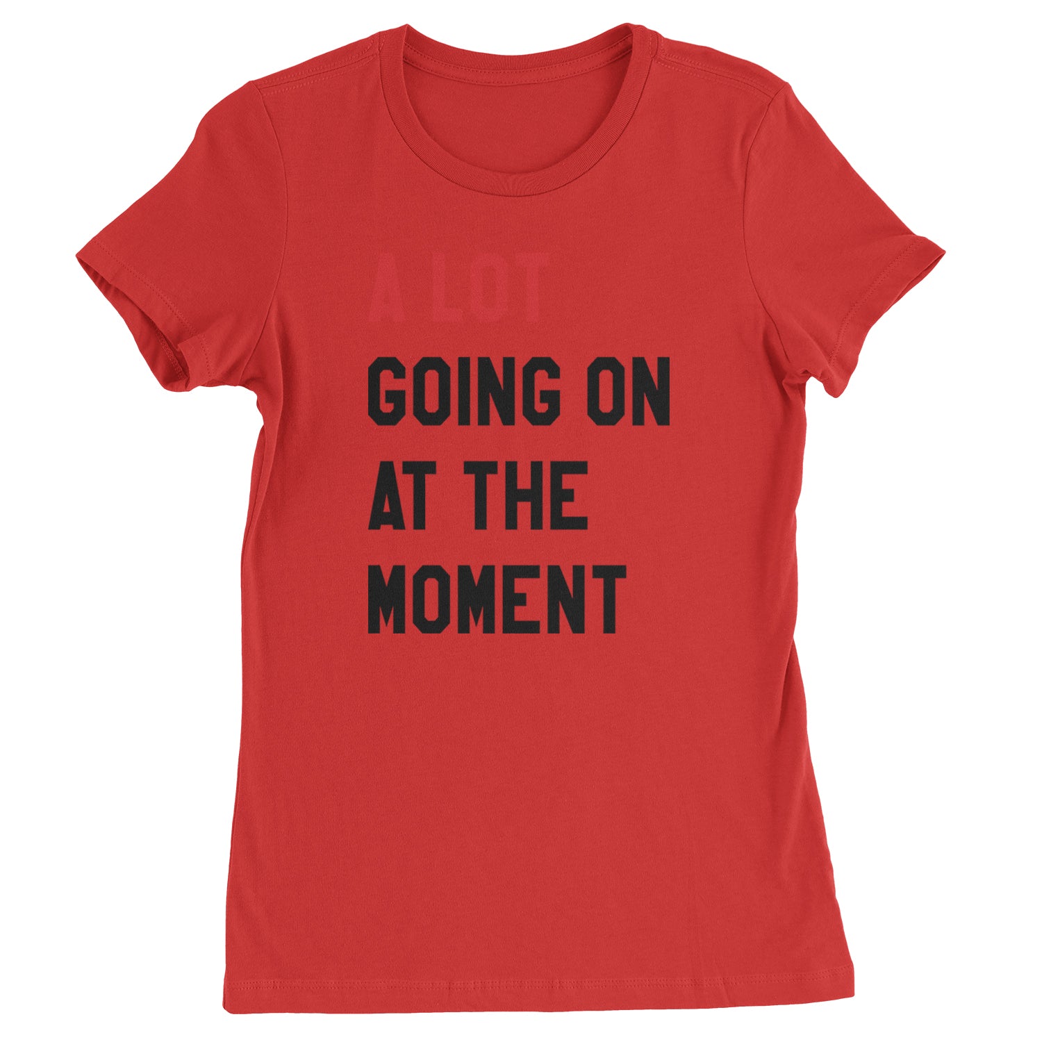 A Lot Going On At The Moment New TTPD Poet Department Womens T-shirt Red