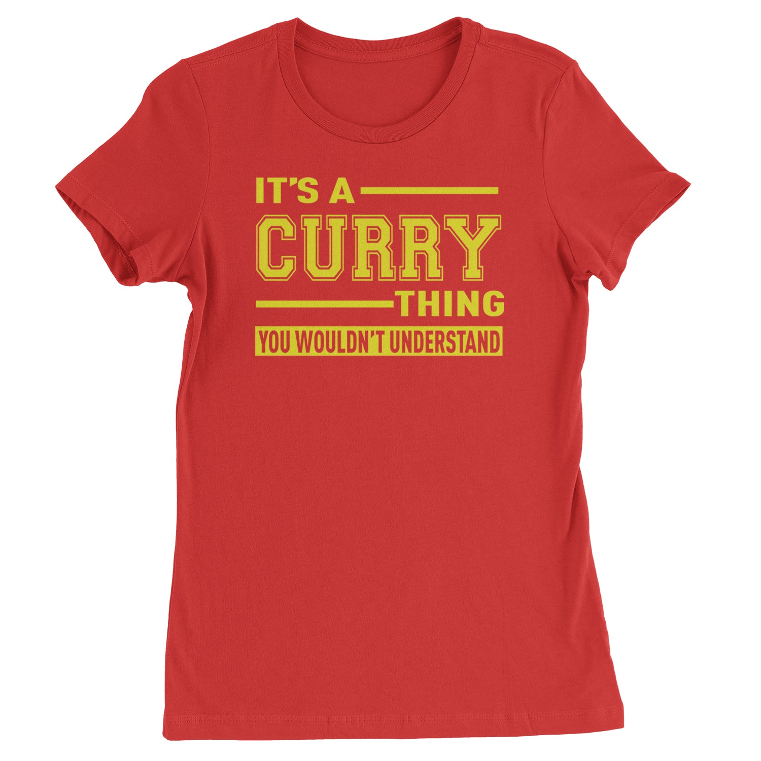 It's A Curry Thing, You Wouldn't Understand Basketball Womens T-shirt Red