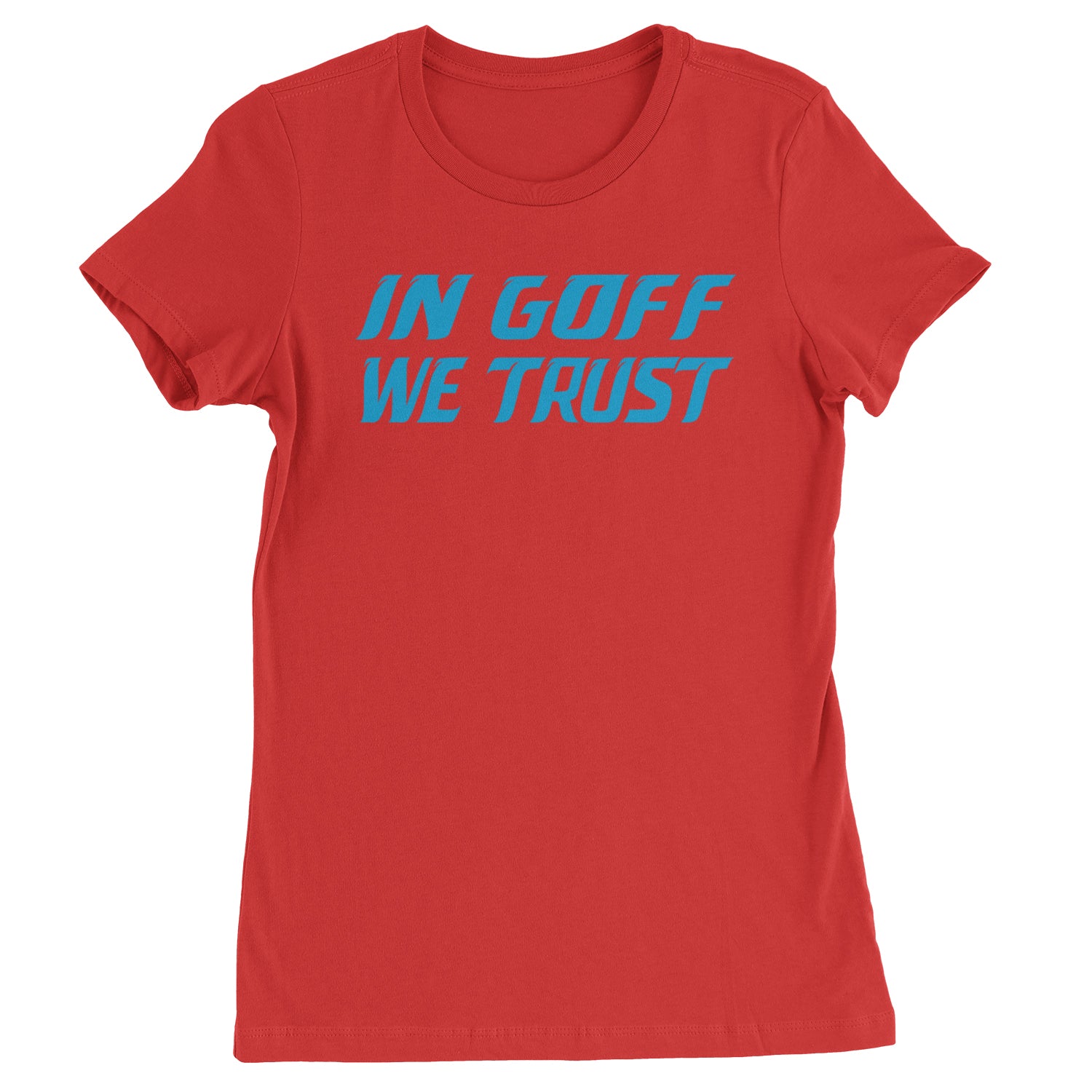 In Goff We Trust Detroit  Womens T-shirt Red