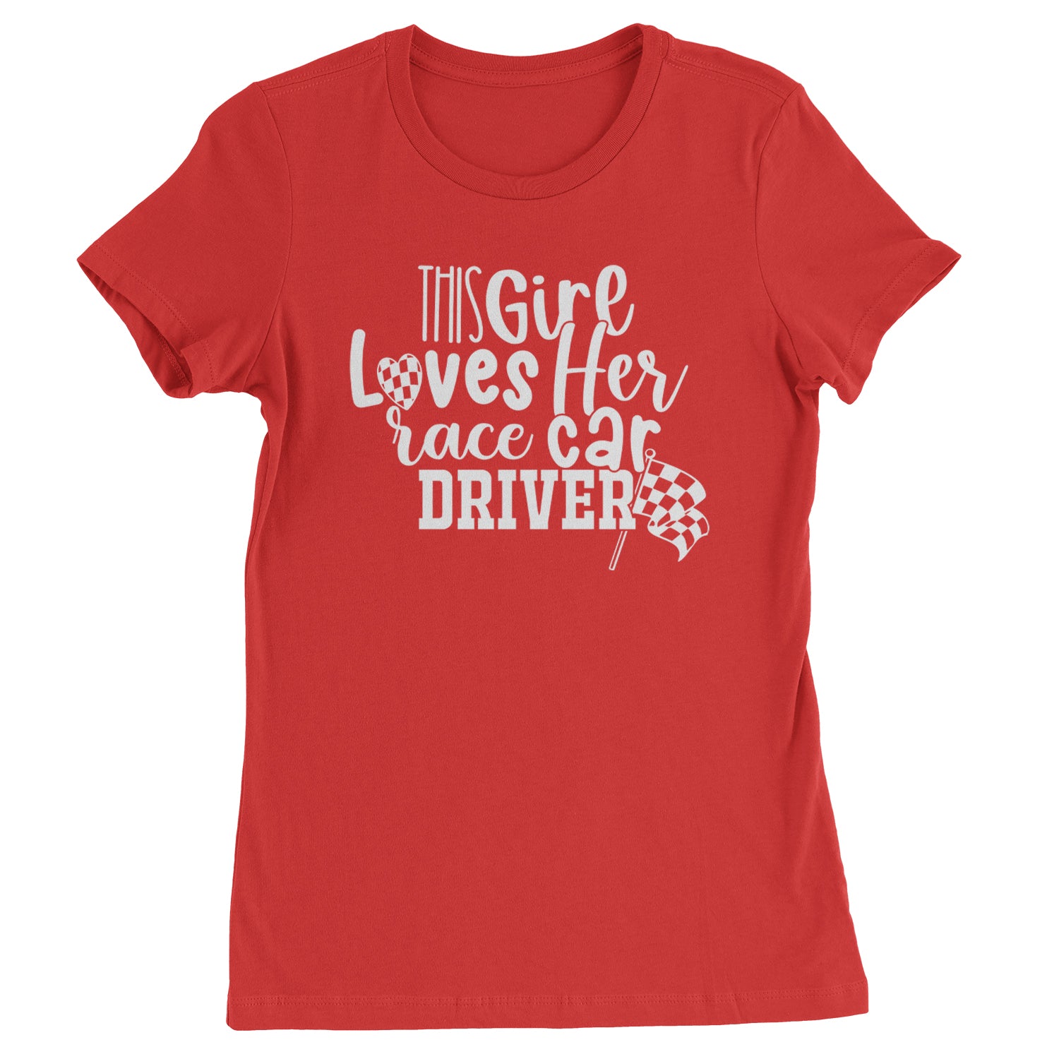 This Girl Loves Her Racecar Driver Womens T-shirt Red