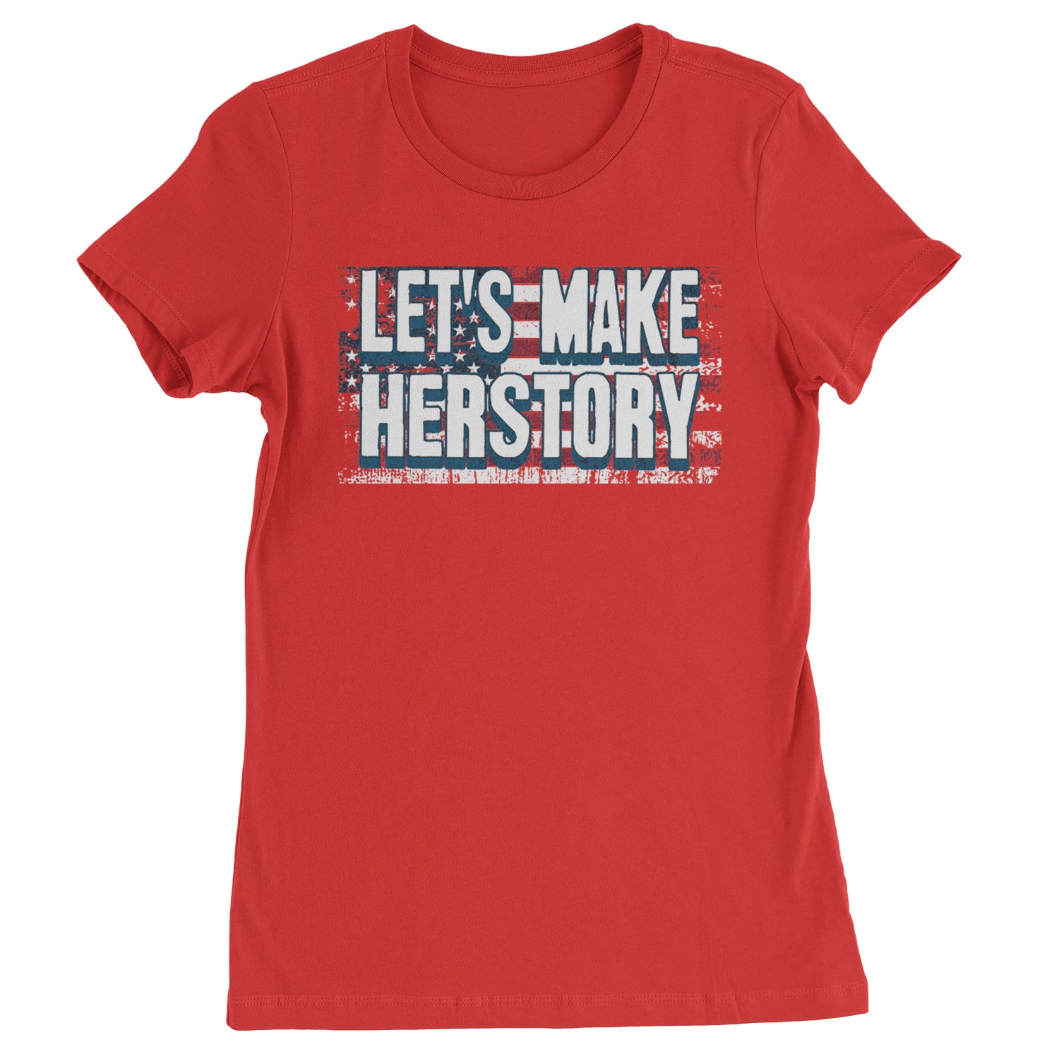 Lets Make Herstory - Support Kamala Harris For President 2024 Womens T-shirt Red