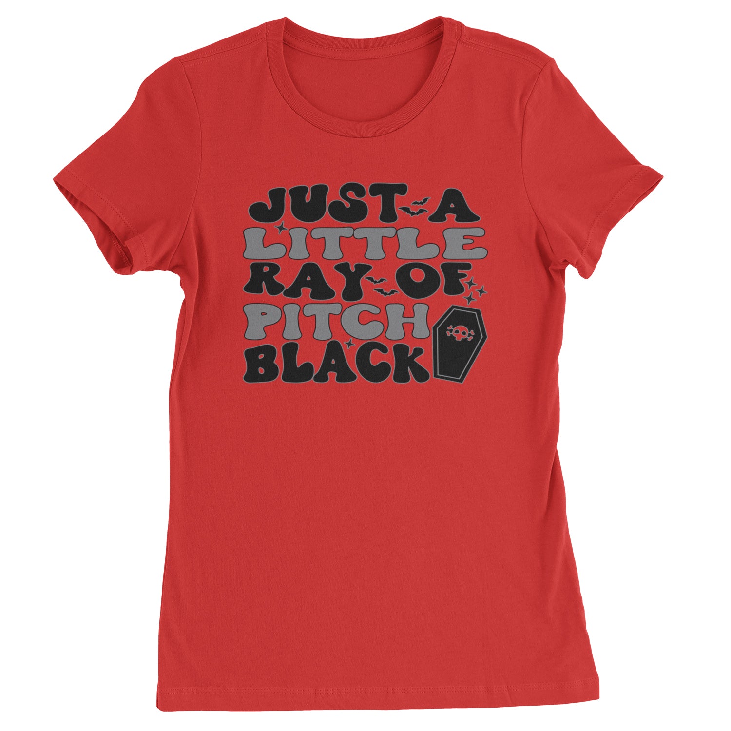 Just A Little Ray of Pitch Black Womens T-shirt Red