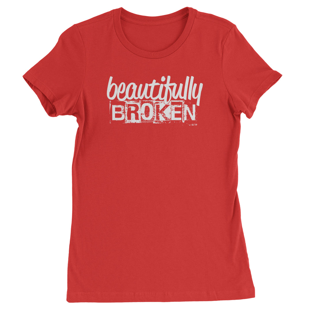 Beautifully Broken Music Womens T-shirt