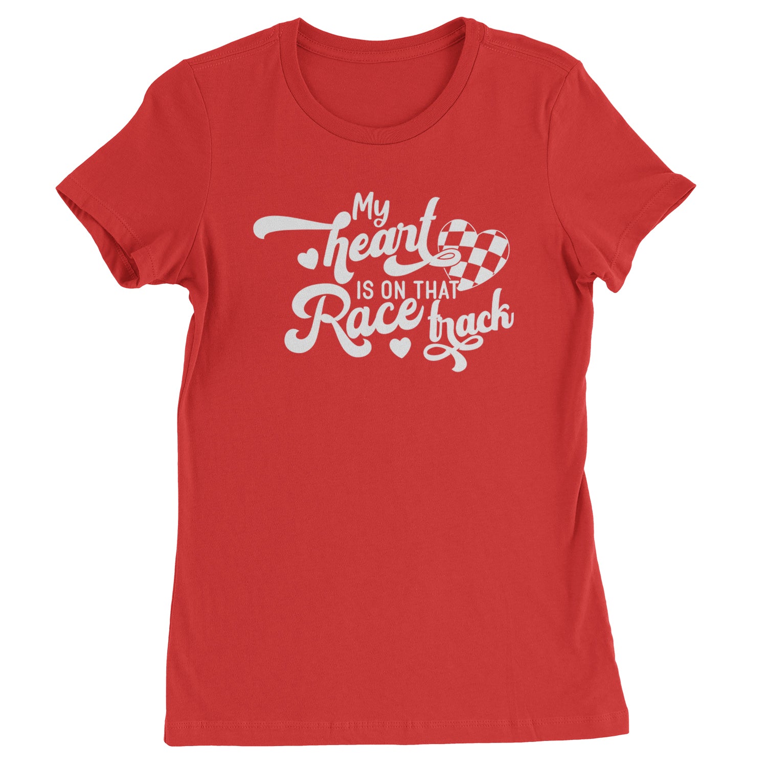 My Heart Is On That Race Track Womens T-shirt Red