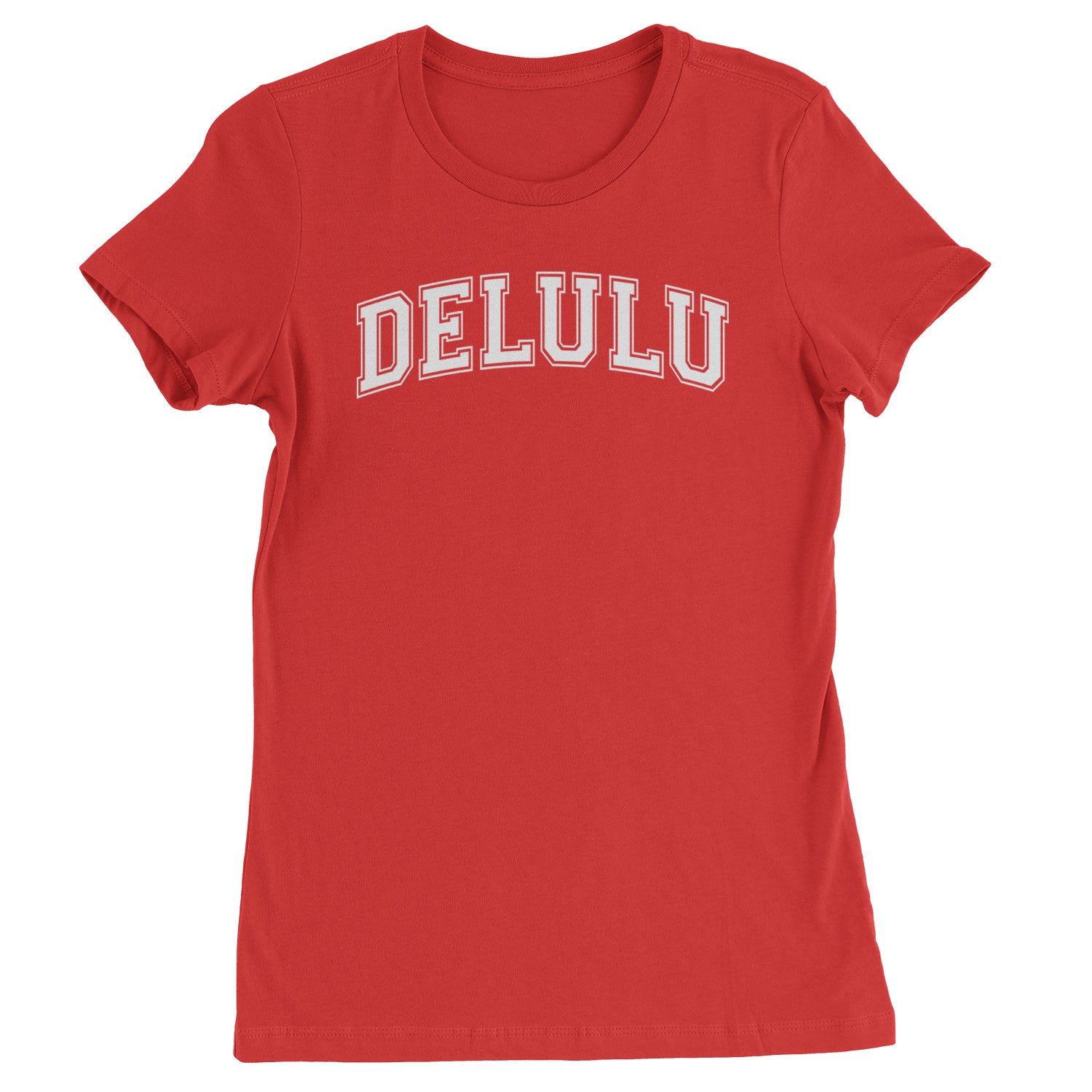 Delulu Delusional Light Hearted Womens T-shirt Red