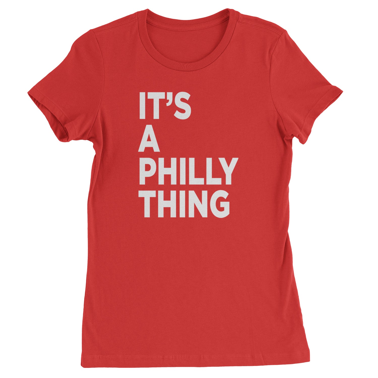 PHILLY It's A Philly Thing Womens T-shirt Red