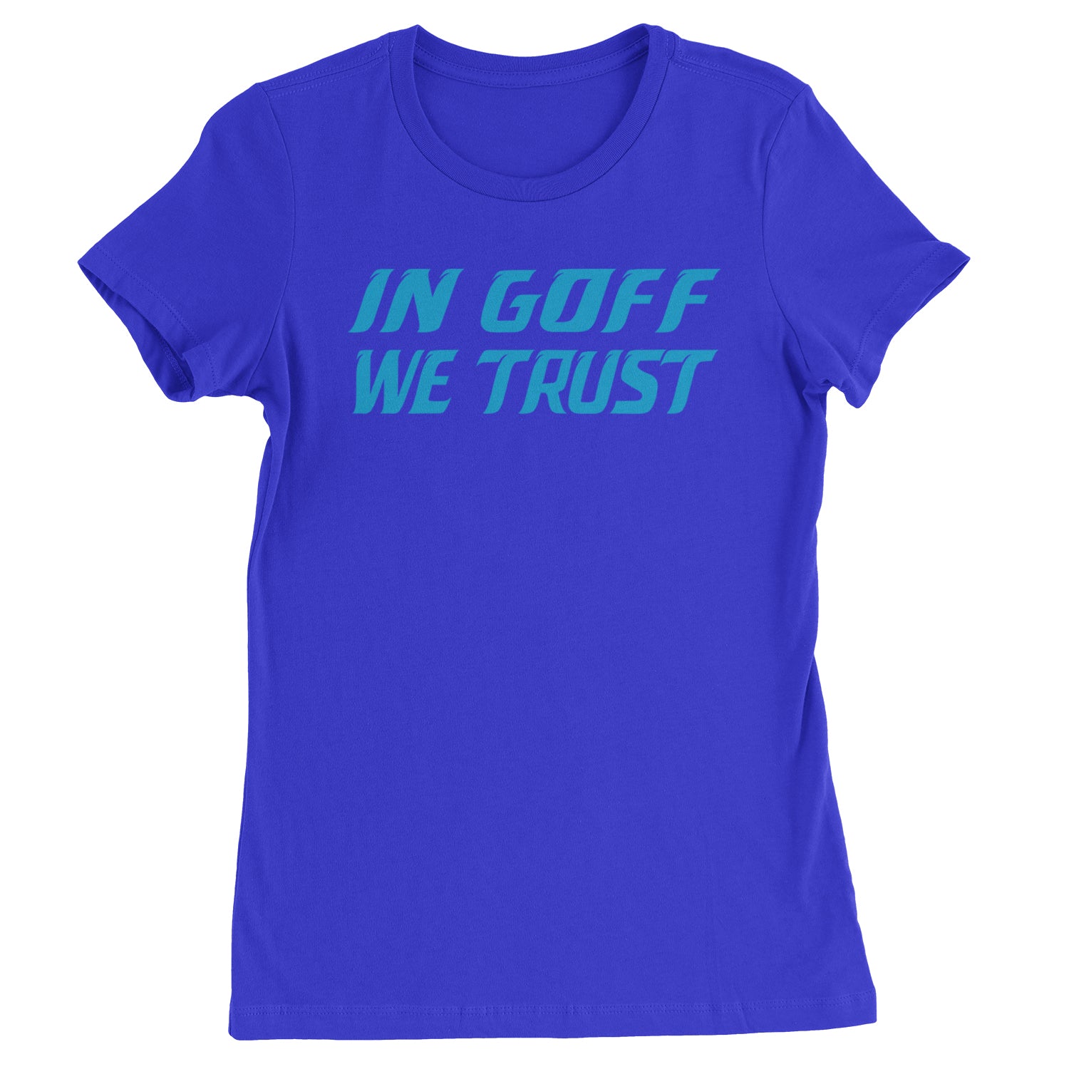 In Goff We Trust Detroit  Womens T-shirt Royal Blue