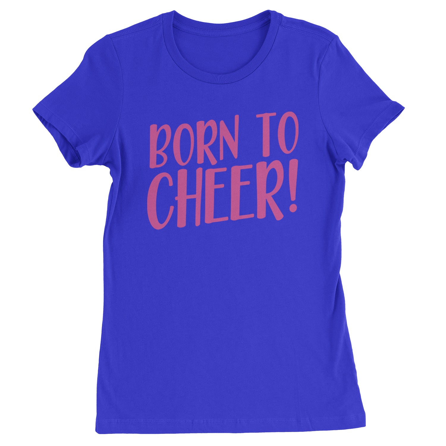 Born To Cheer Womens T-shirt Royal Blue