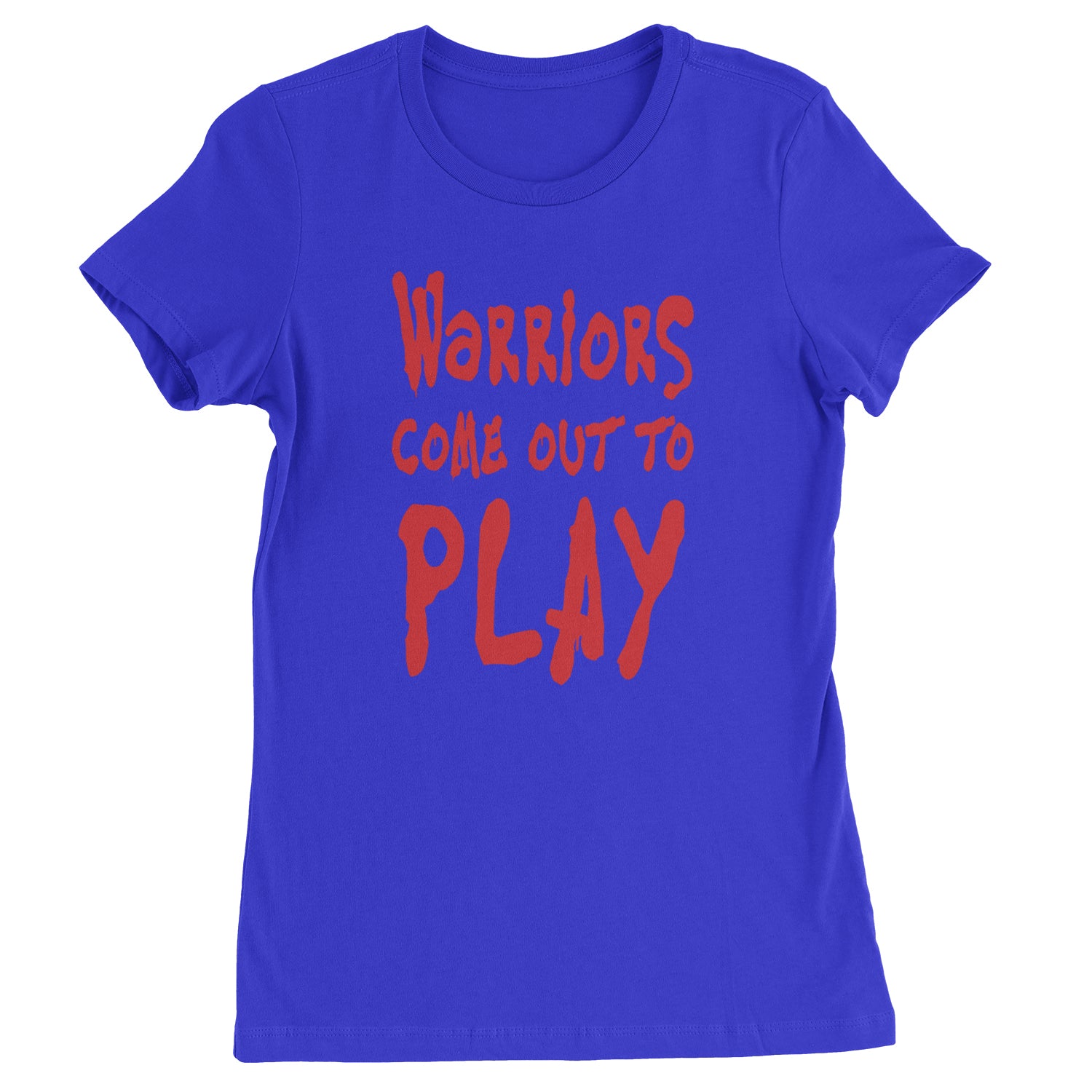 Warriors Come Out To Play  Womens T-shirt Royal Blue