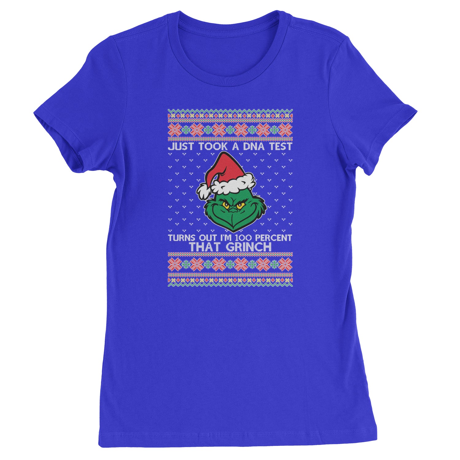 One Hundred Percent That Gr-nch Ugly Christmas Womens T-shirt Royal Blue