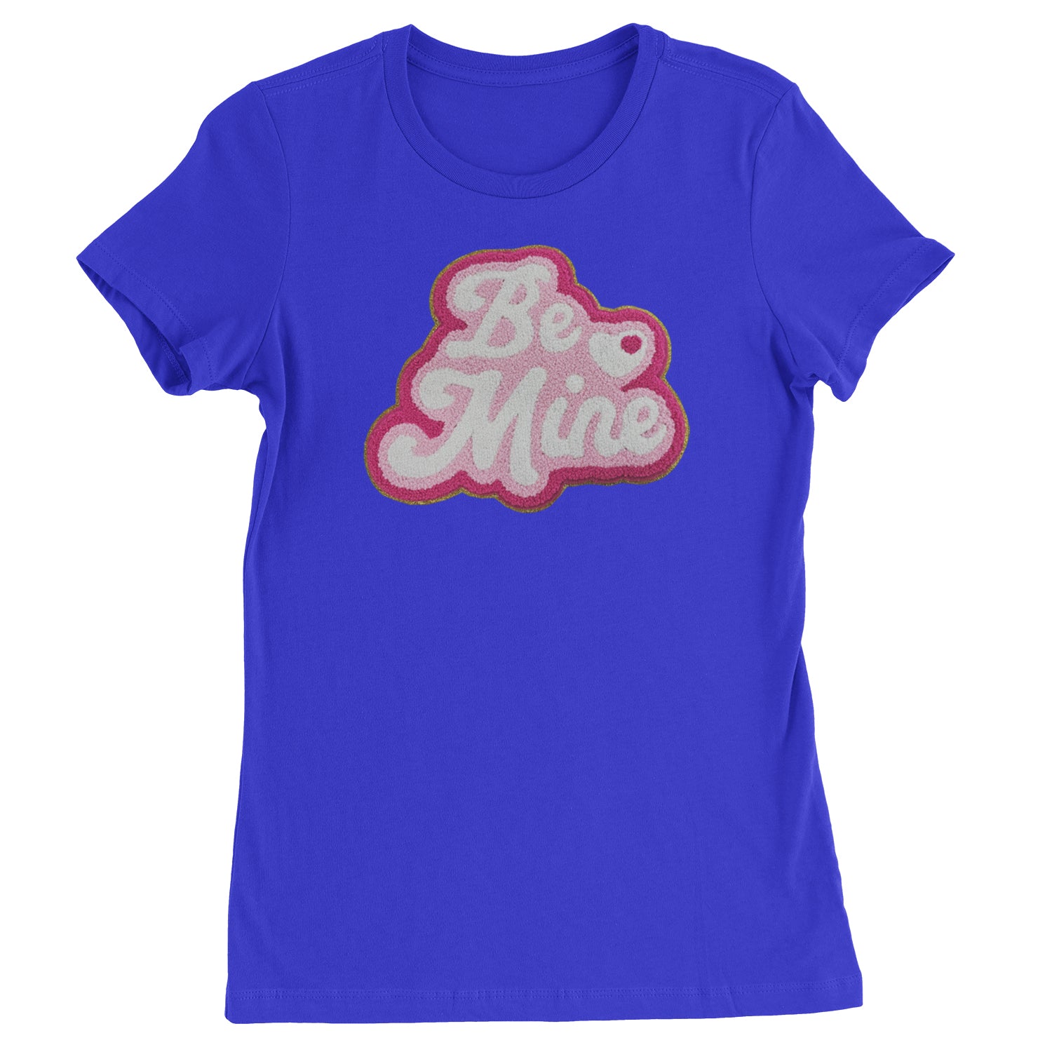 Be Mine Chenille Patch Valentines Days  Womens T-shirt Royal Blue