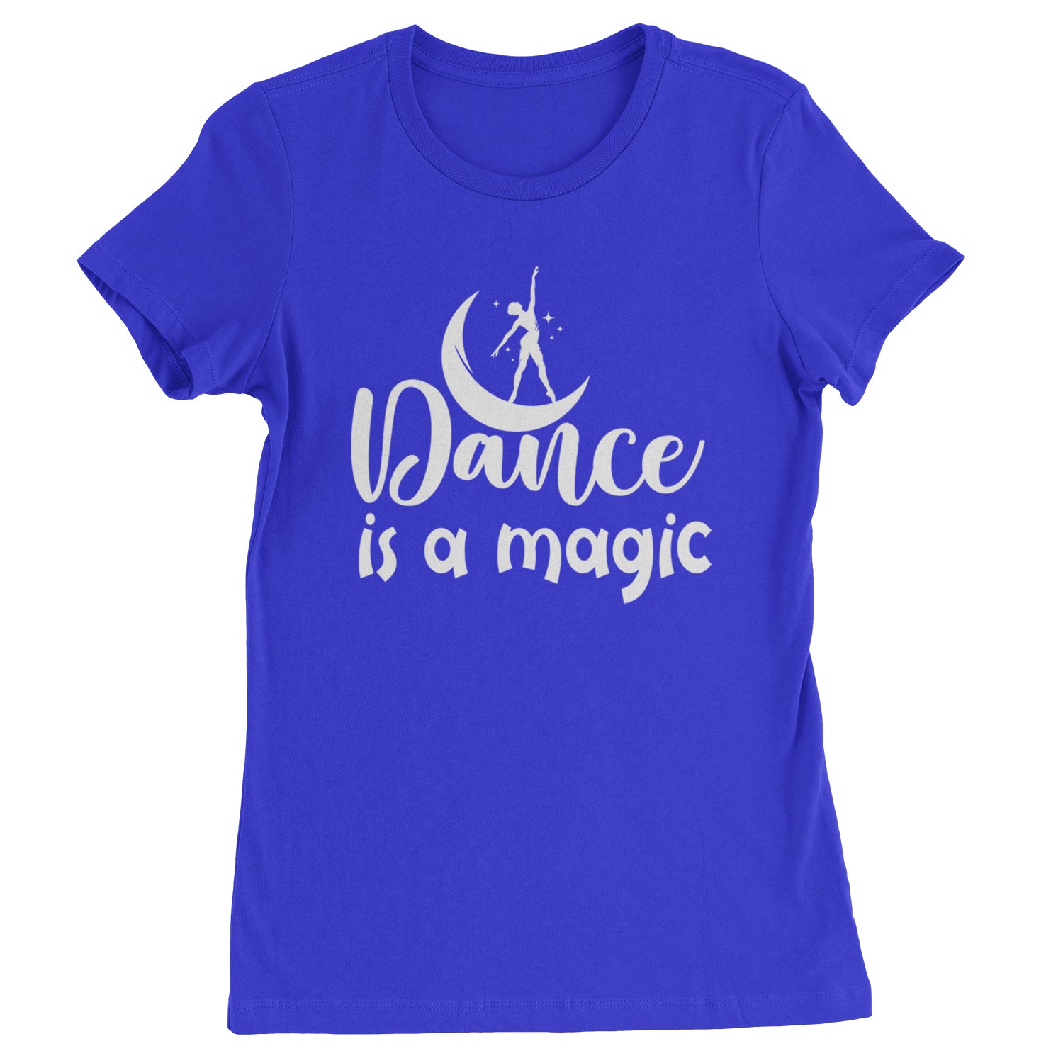 Dance Is Magic Womens T-shirt Royal Blue