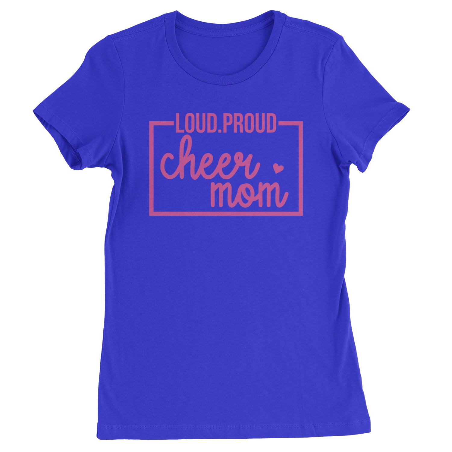 Loud Proud Cheerleader Mom Womens T-shirt Royal Blue