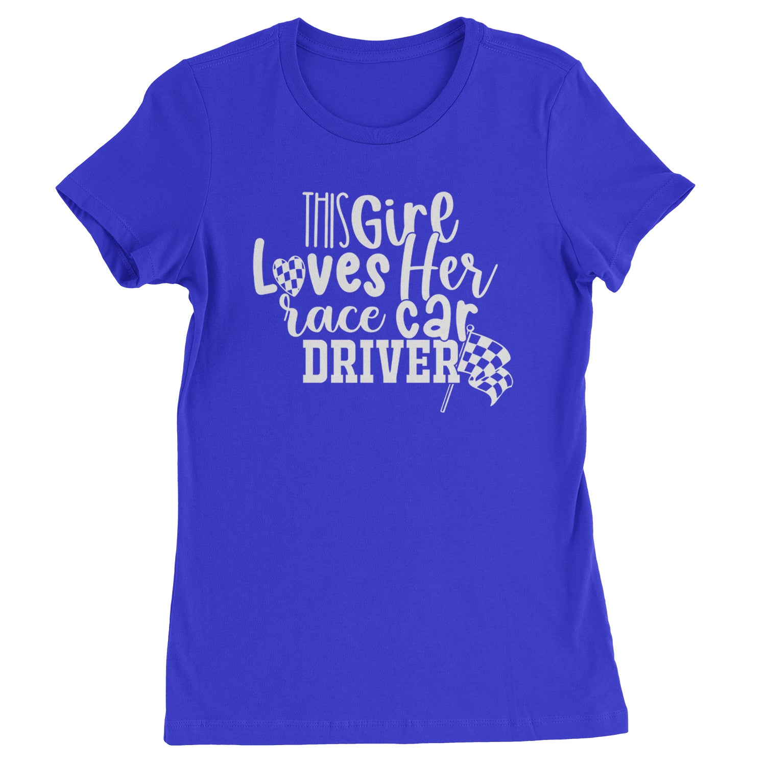 This Girl Loves Her Racecar Driver Womens T-shirt Royal Blue