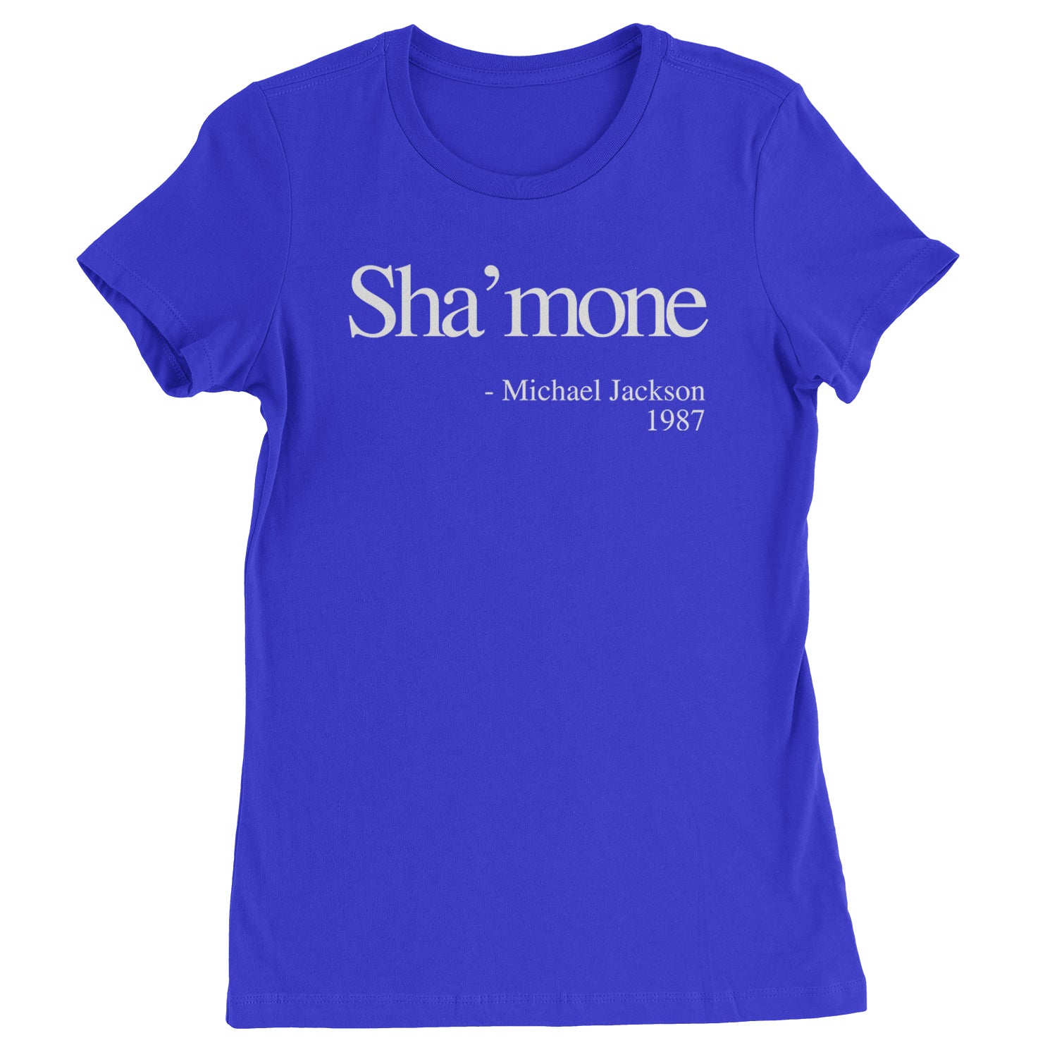 Sha'mone Quote King Of Pop Womens T-shirt Royal Blue