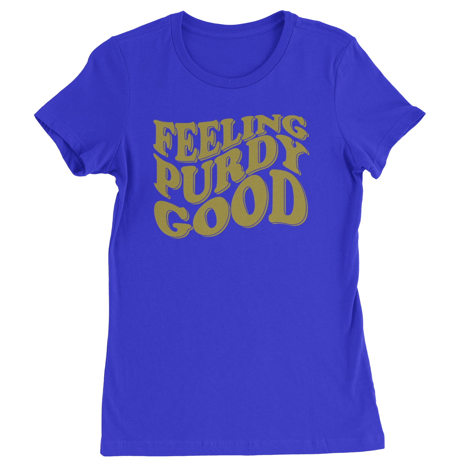 Feeling Purdy Good San Francisco Womens T-shirt Royal Blue