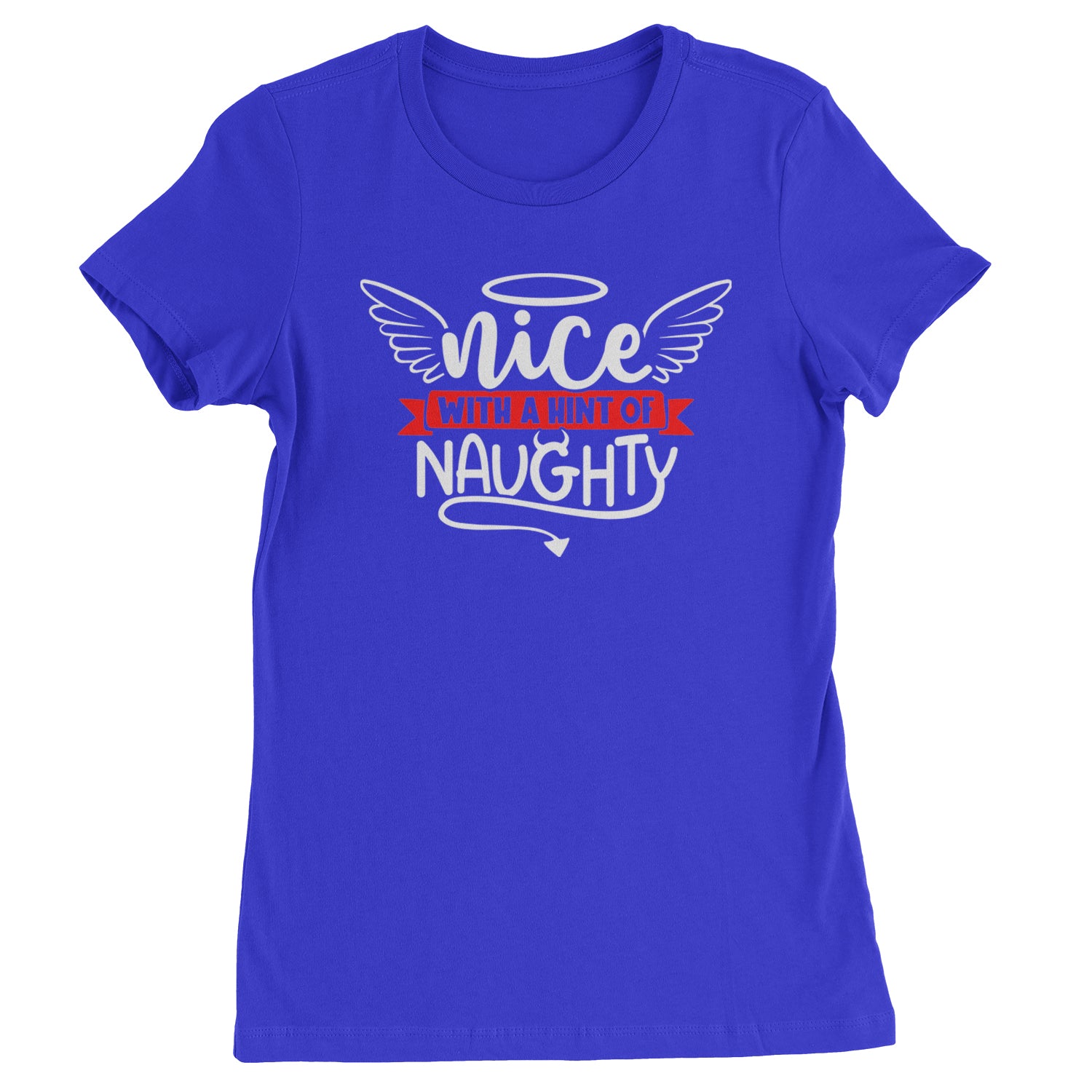 Nice with a Hint of Naughty Christmas Womens T-shirt Royal Blue