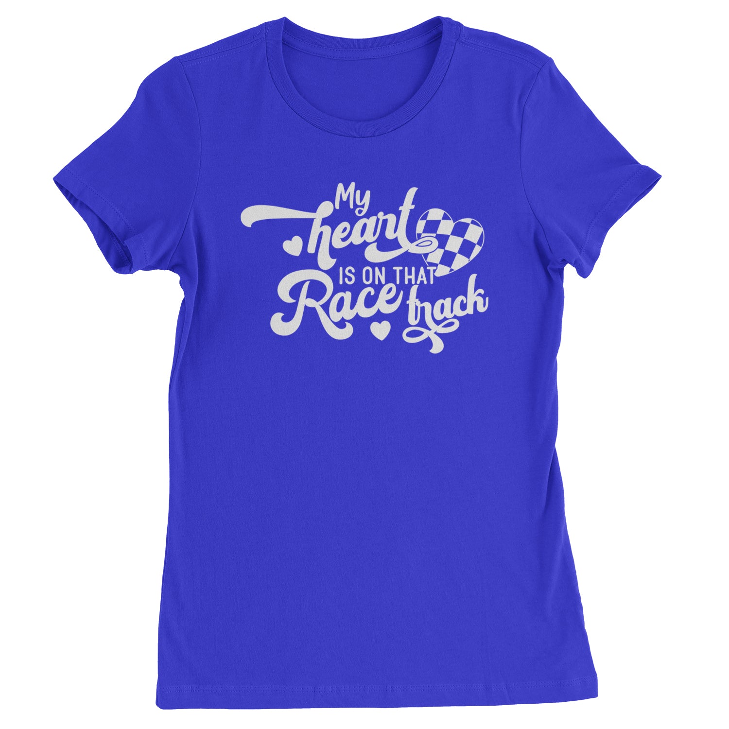 My Heart Is On That Race Track Womens T-shirt Royal Blue