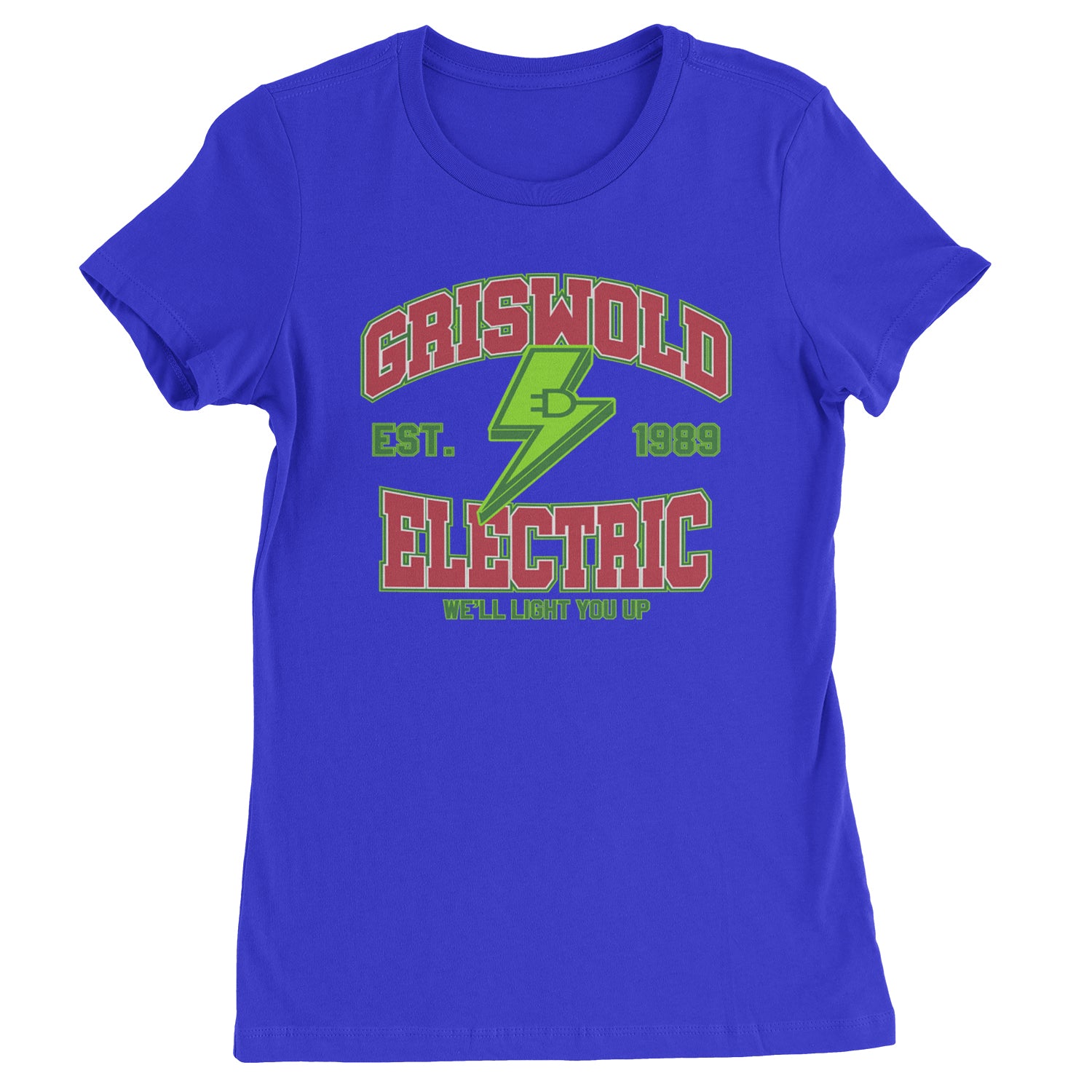 Griswold Electric We'll Light You Up  Womens T-shirt Royal Blue