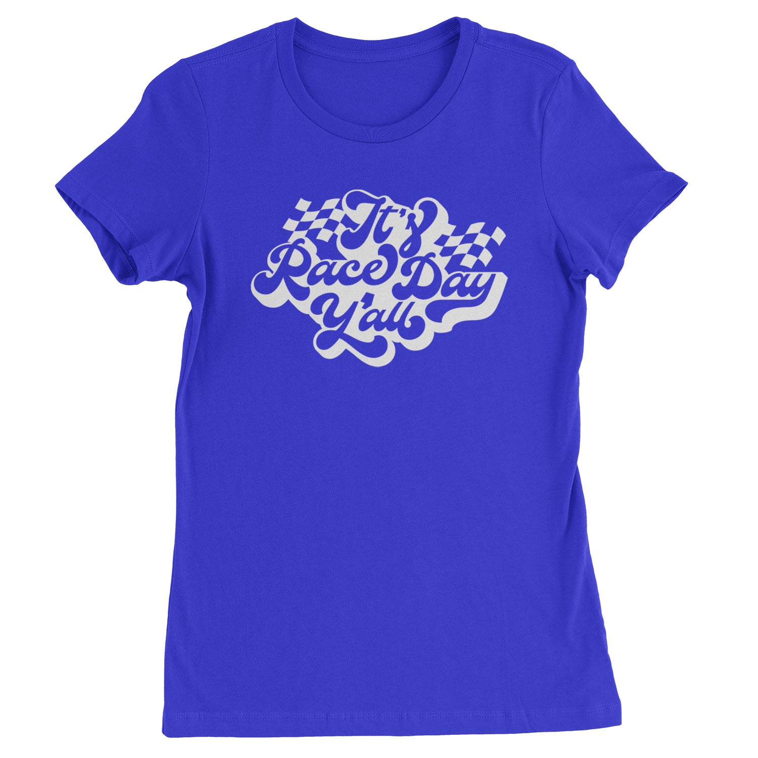 It's Race Day, Y'all Womens T-shirt Royal Blue