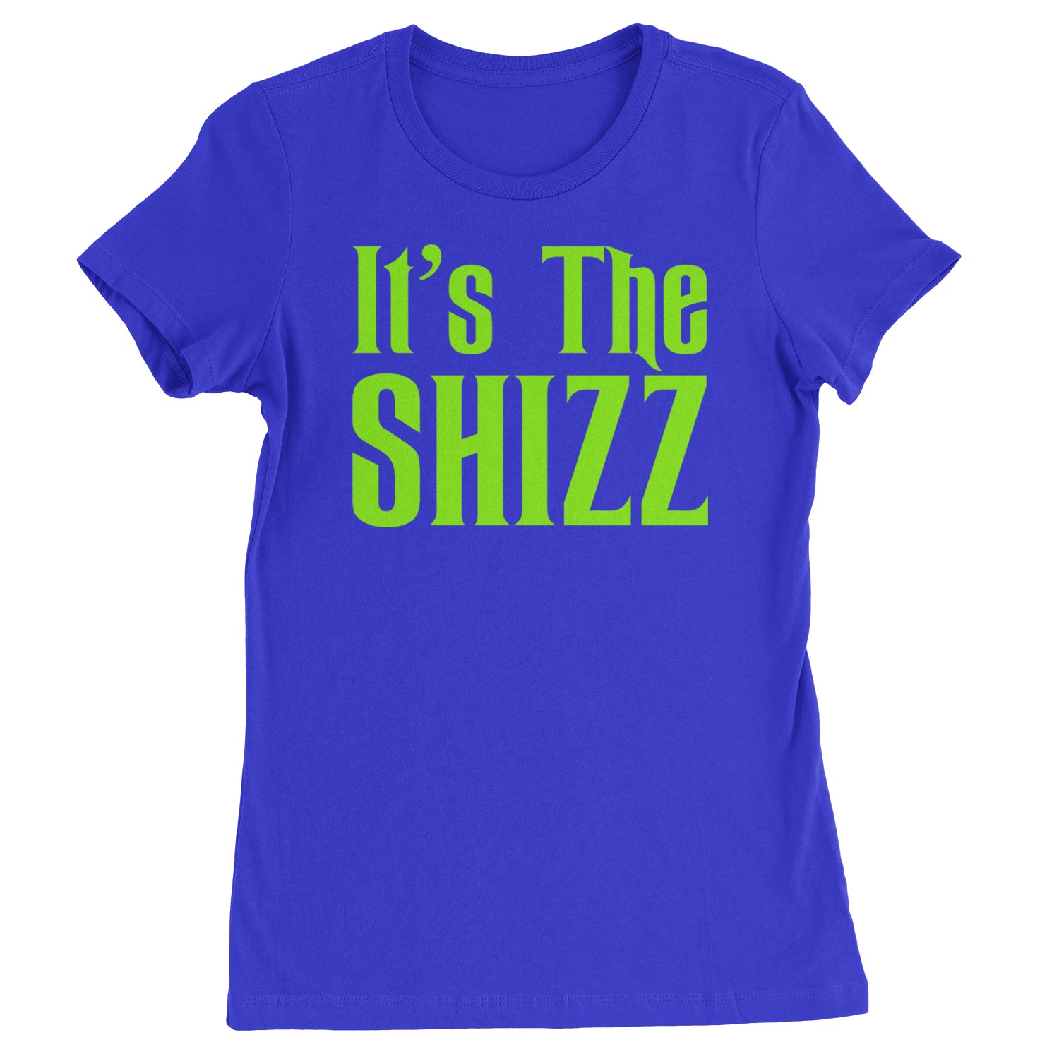 It's The Shizz Magical  Womens T-shirt Royal Blue