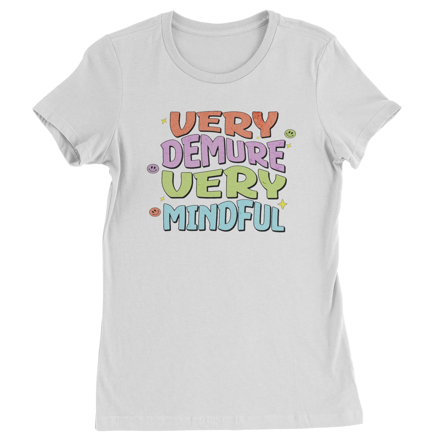 Very Demure, Very Mindful Womens T-shirt White