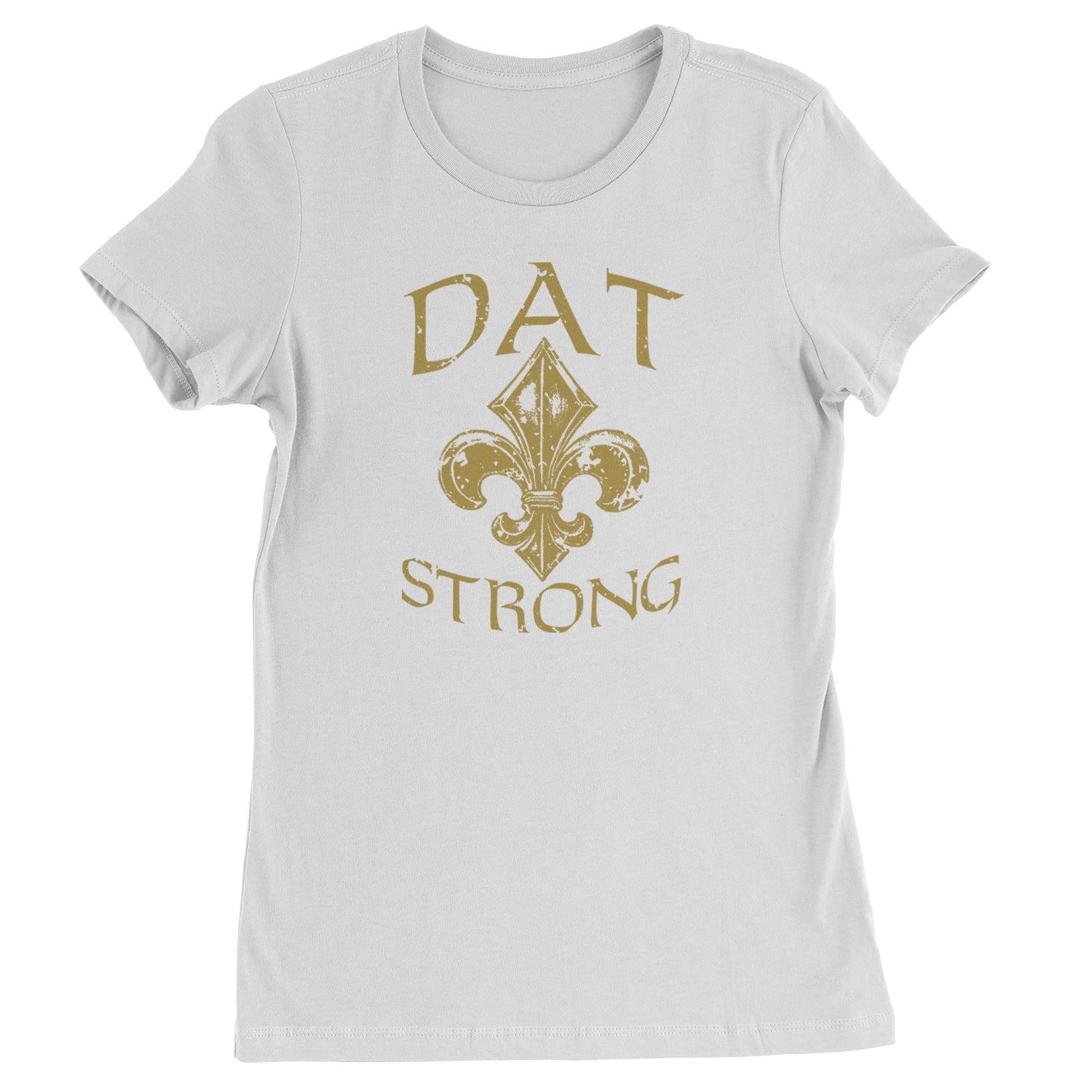 Dat Strong New Orleans   Womens T-shirt White