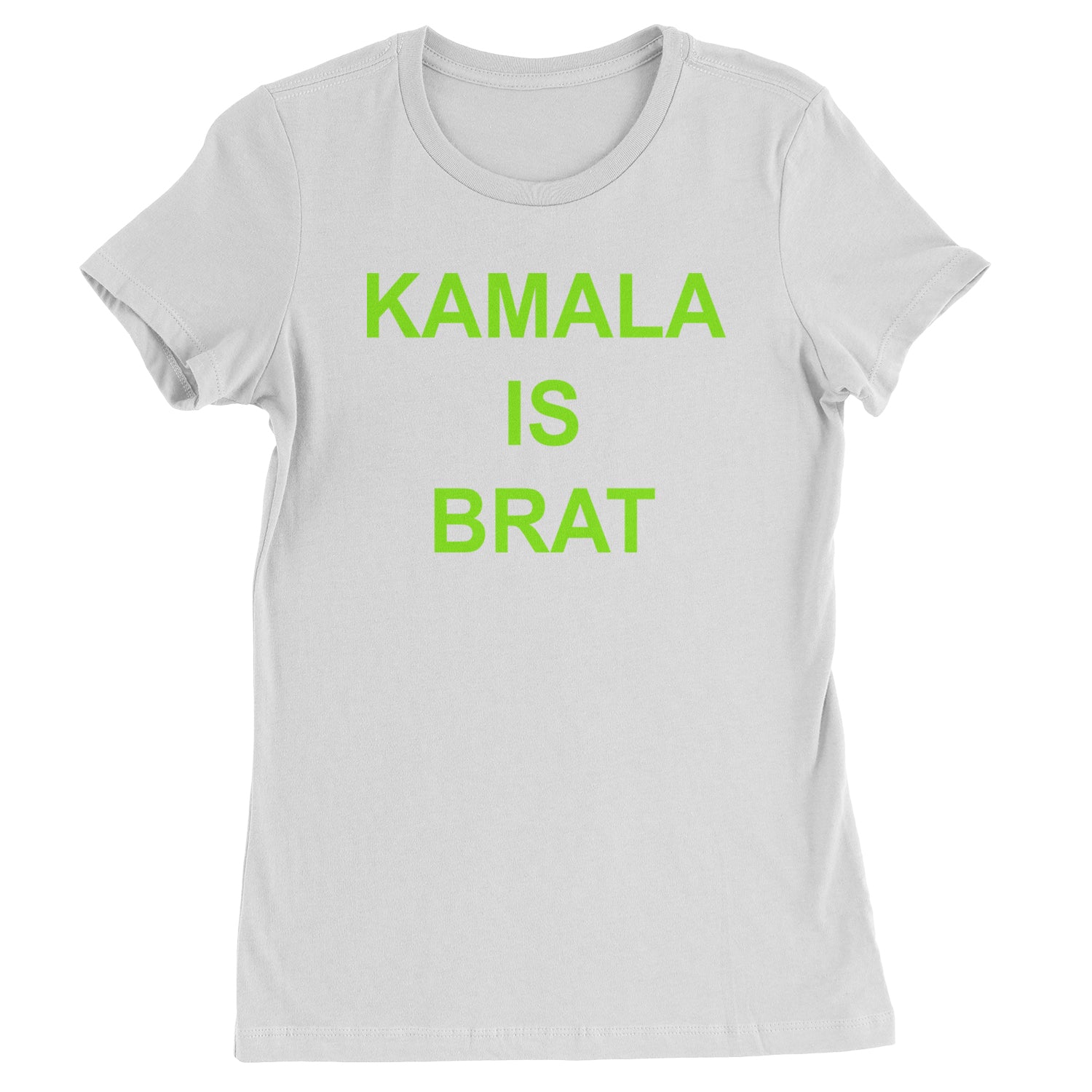 Kamala Is Brat - President Harris 2024 Womens T-shirt White