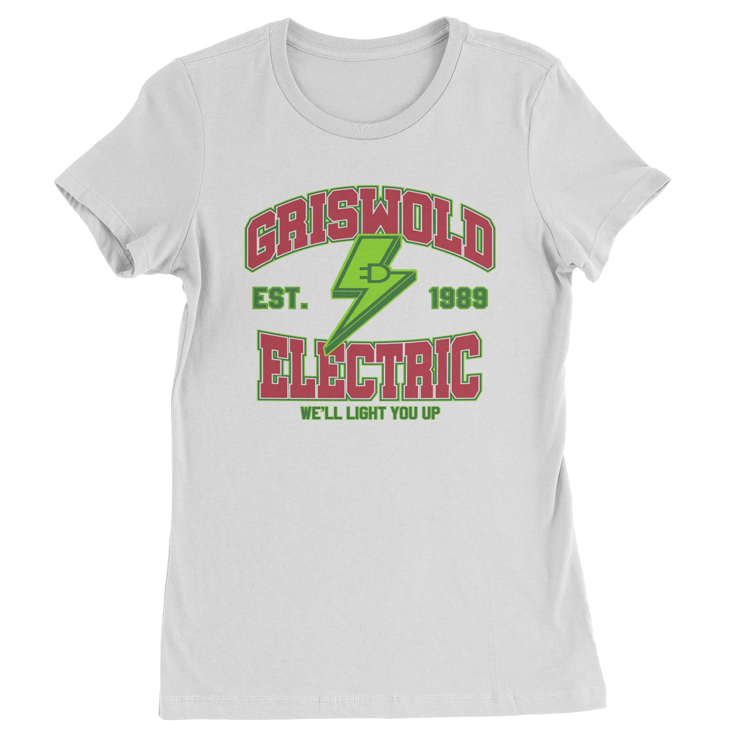 Griswold Electric We'll Light You Up  Womens T-shirt White