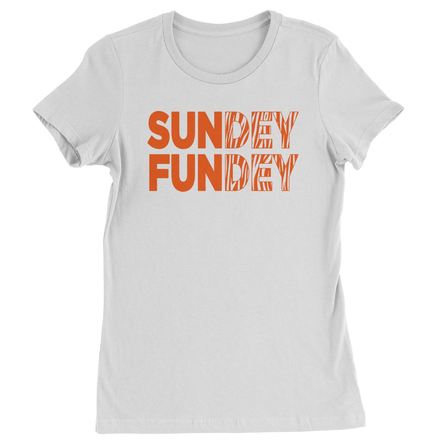 SunDEY FunDEY Sunday FundayWomens T-shirt White