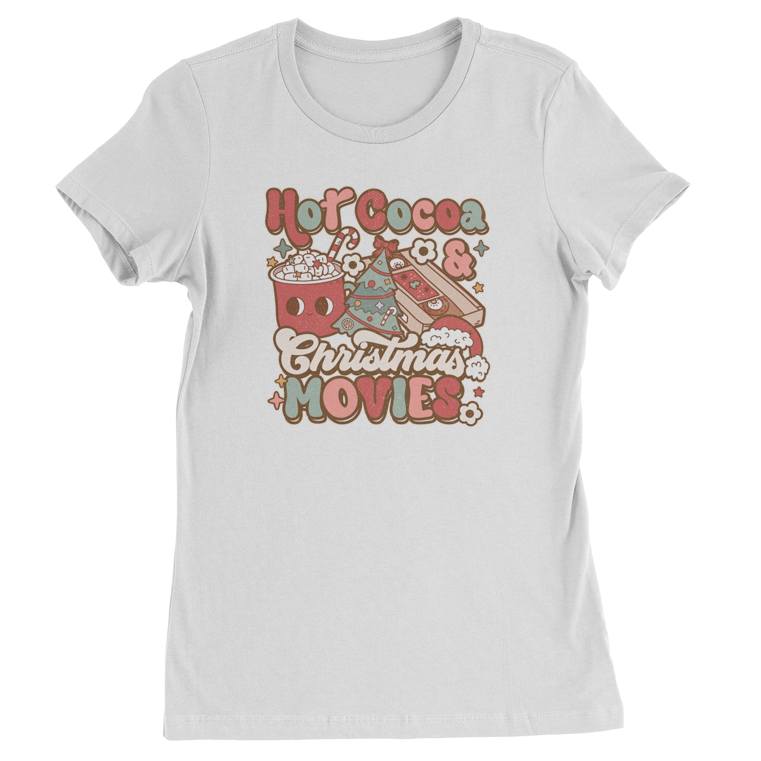 Hot Cocoa And Christmas Movies Holiday  Womens T-shirt White