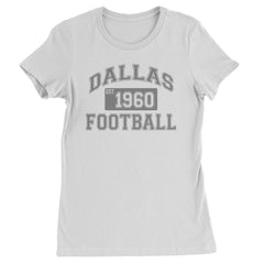 Dallas Football Established 1960 Womens T-shirt White