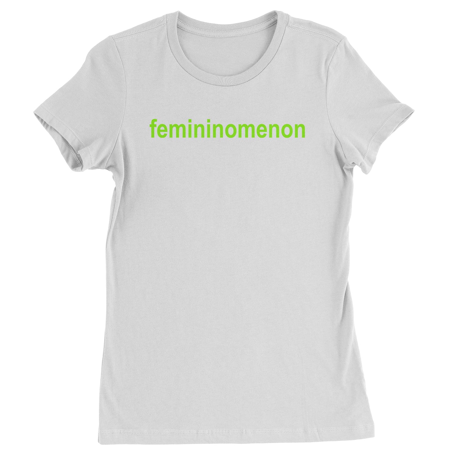 Femininomenon Female Empowerment Womens T-shirt White