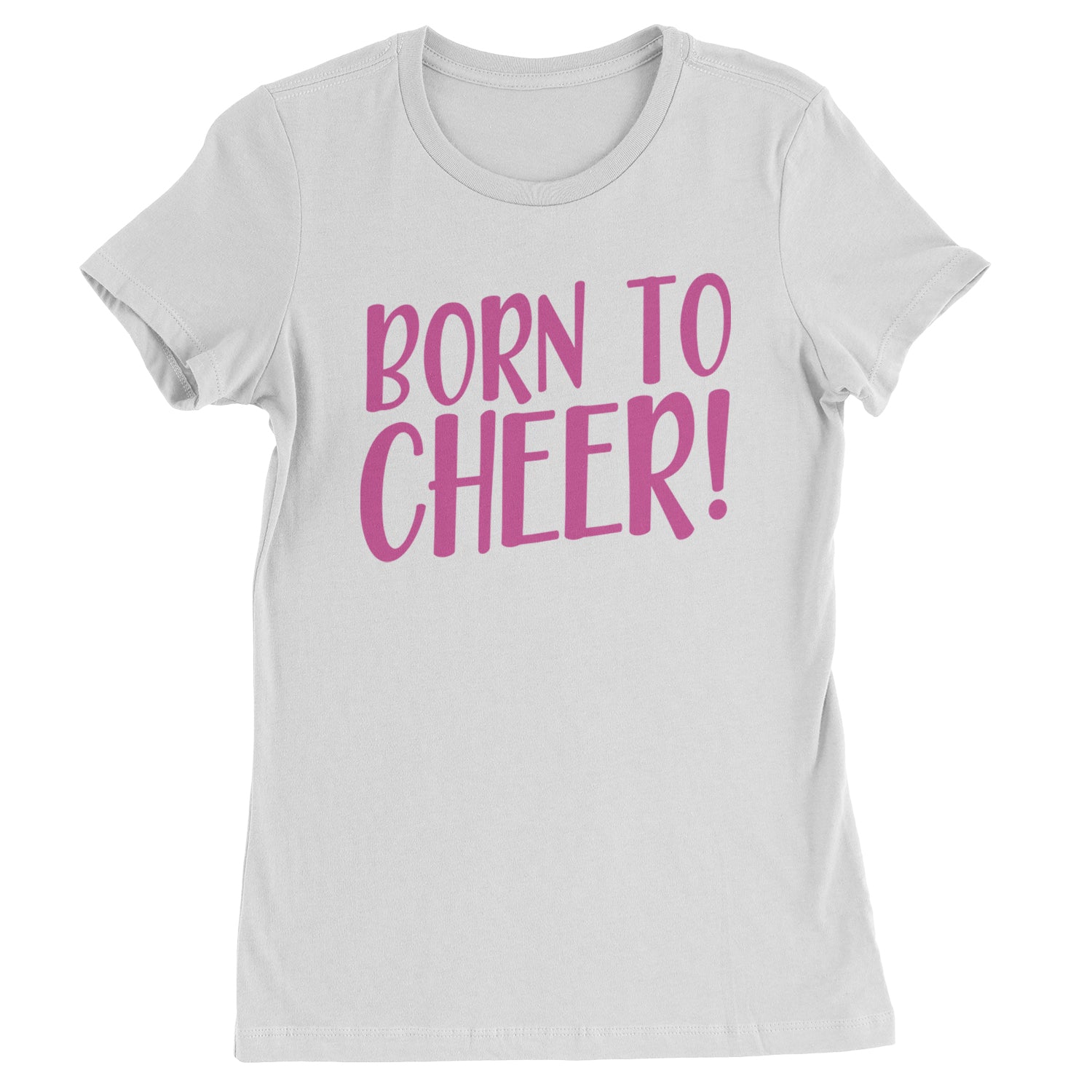 Born To Cheer Womens T-shirt White