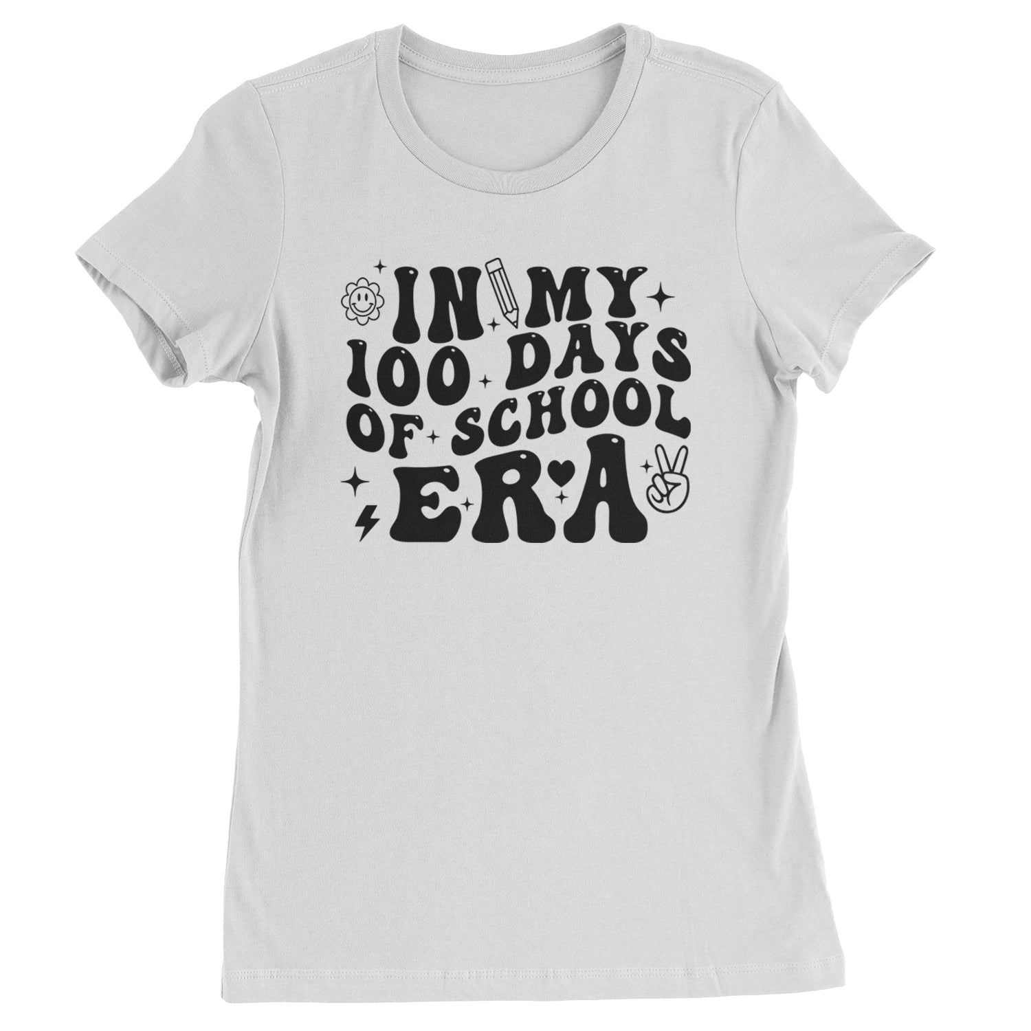 In My 100 Days Of School Era Womens T-shirt White