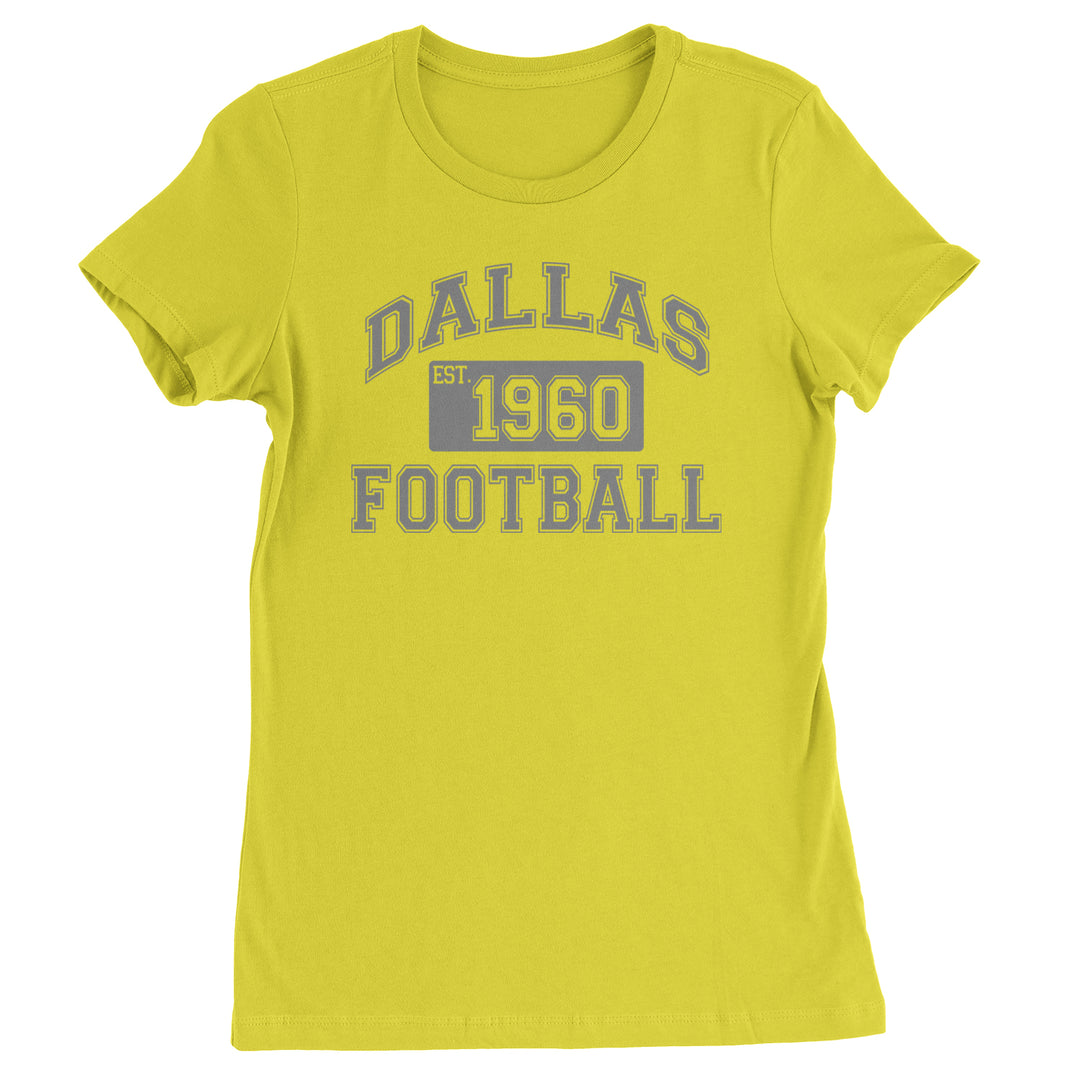 Dallas Football Established 1960 Womens T-shirt Yellow