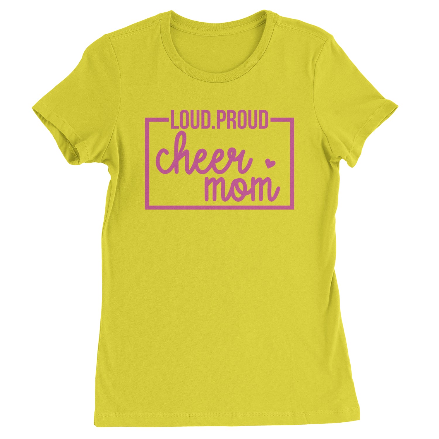 Loud Proud Cheerleader Mom Womens T-shirt Yellow