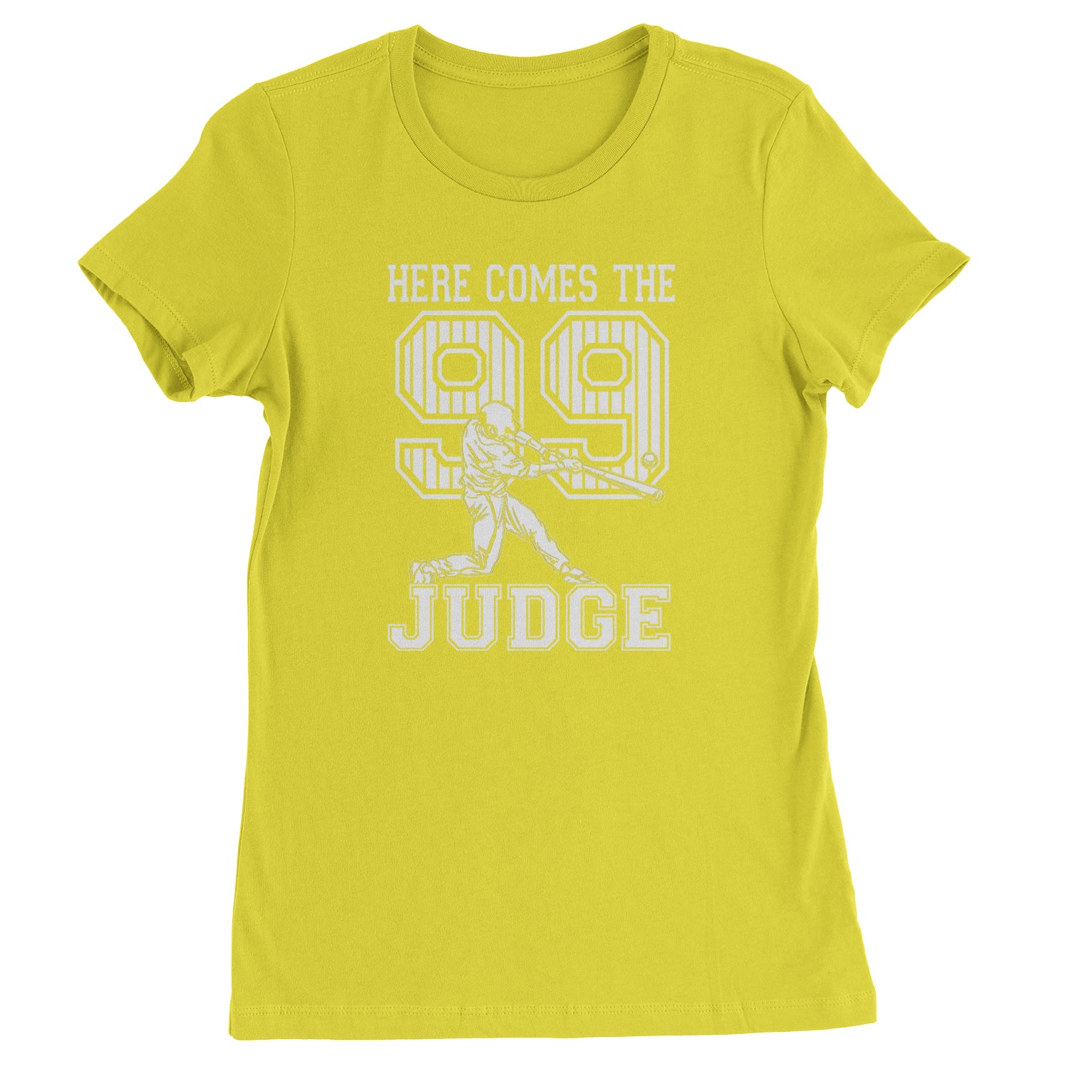 Here Comes The Judge 99 NY Baseball  Womens T-shirt Yellow