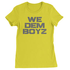 WE Dem Boys Dallas  Womens T-shirt Yellow
