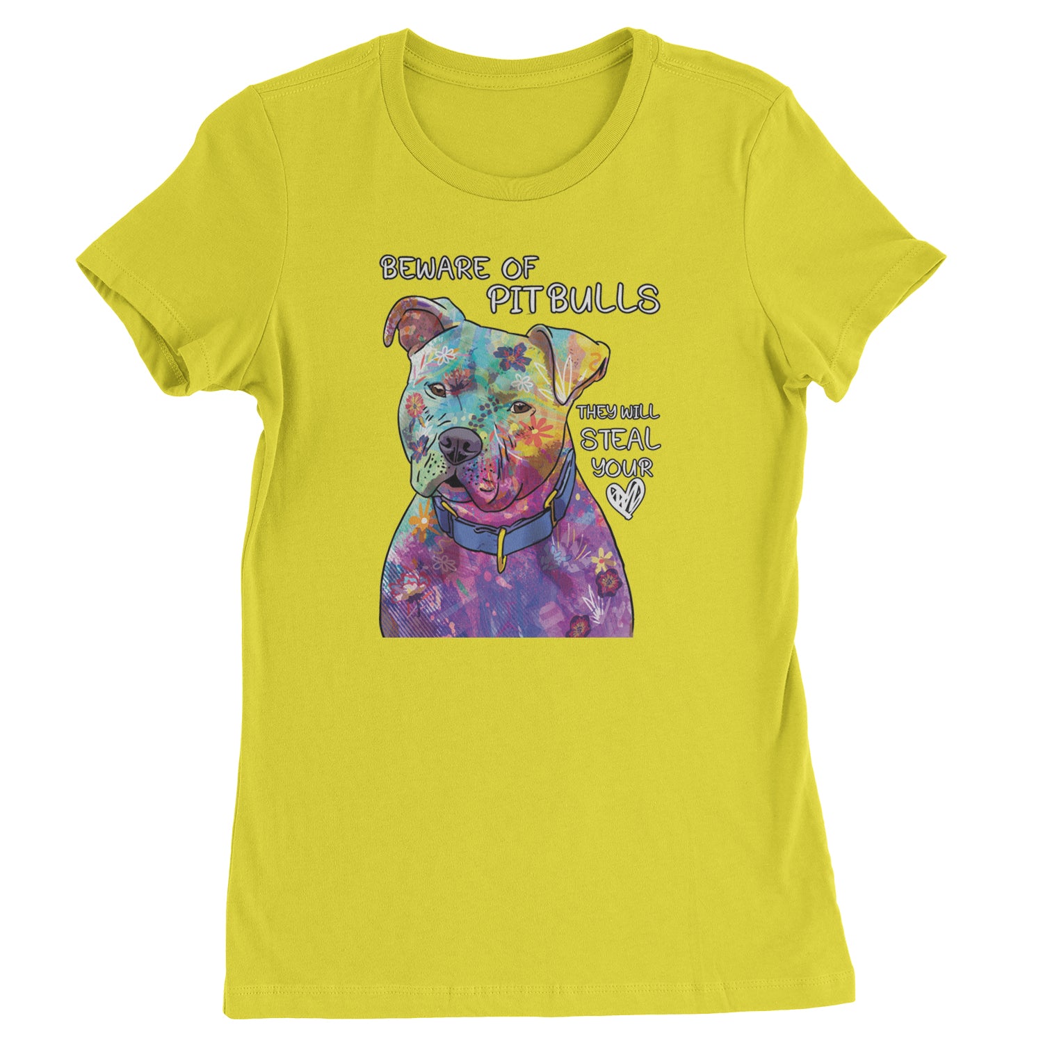 Beware Of Pit Bulls, They Will Steal Your Heart  Womens T-shirt Yellow