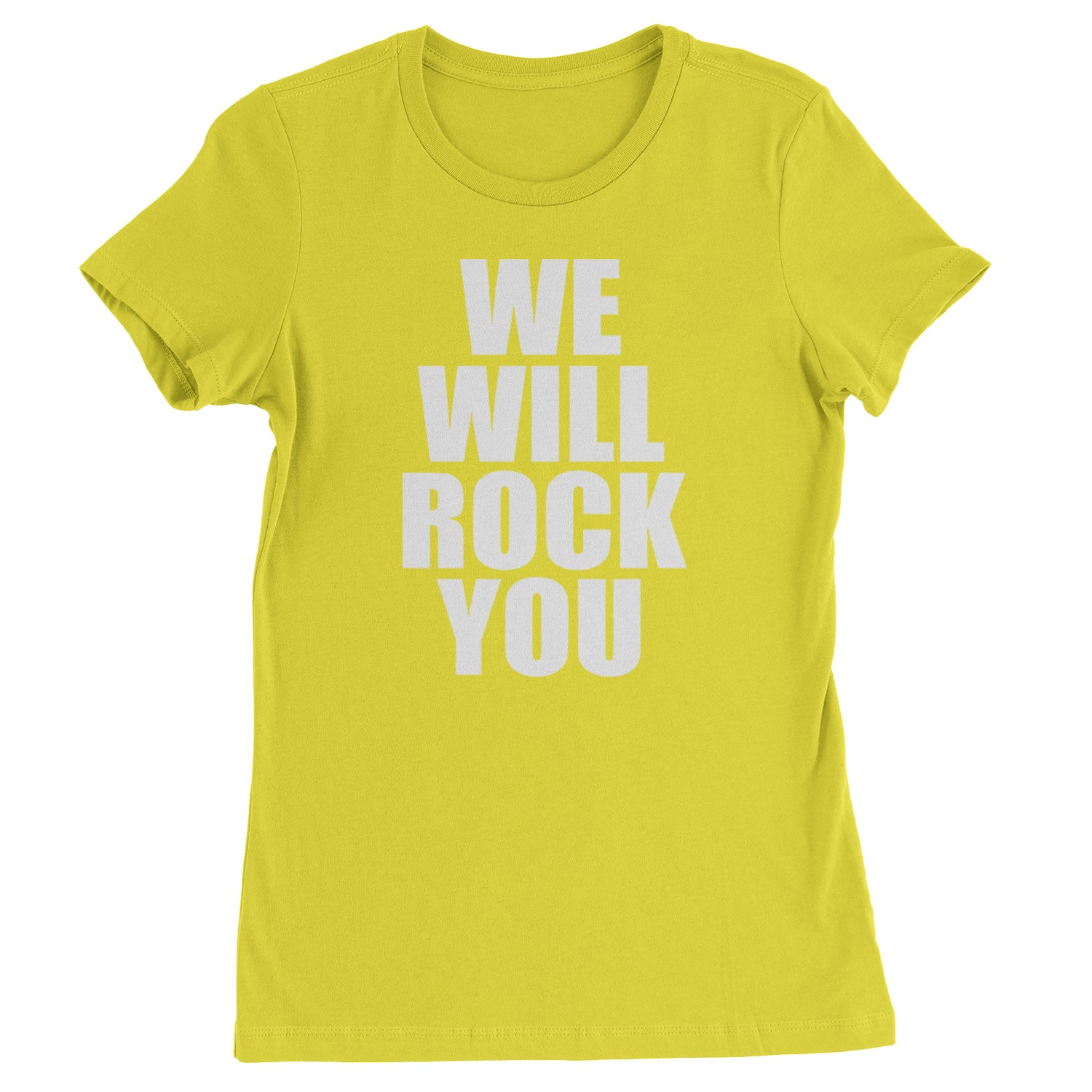 We Will Rock You Womens T-shirt Yellow