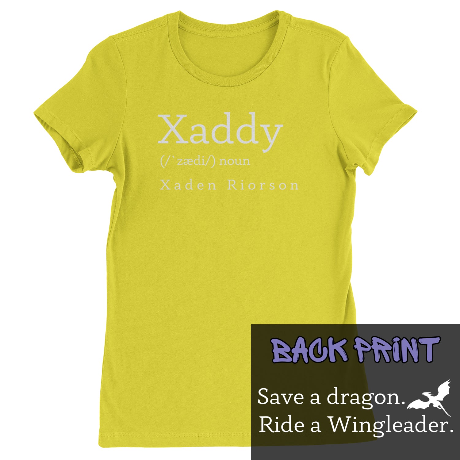 Xaddy Save A Dragon Ride A Wingleader Womens T-shirt Yellow