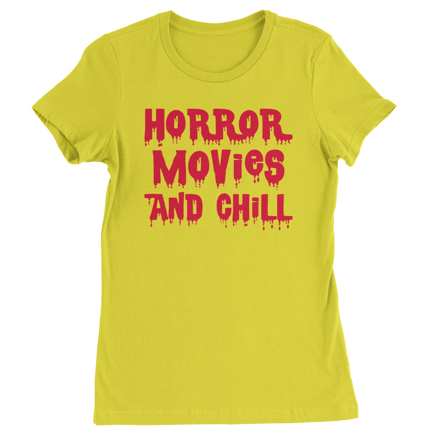 Horror Movies and Chill  Womens T-shirt Yellow