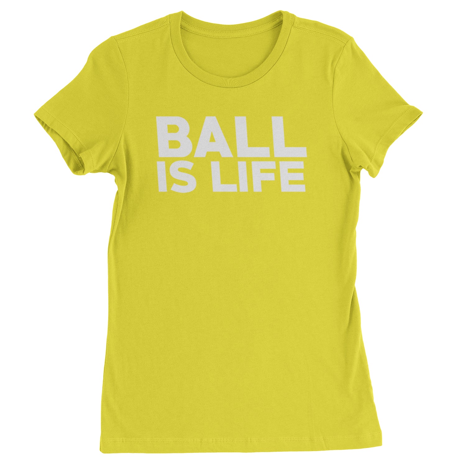 Ball Is Life Sports Enthusiasts Womens T-shirt Yellow