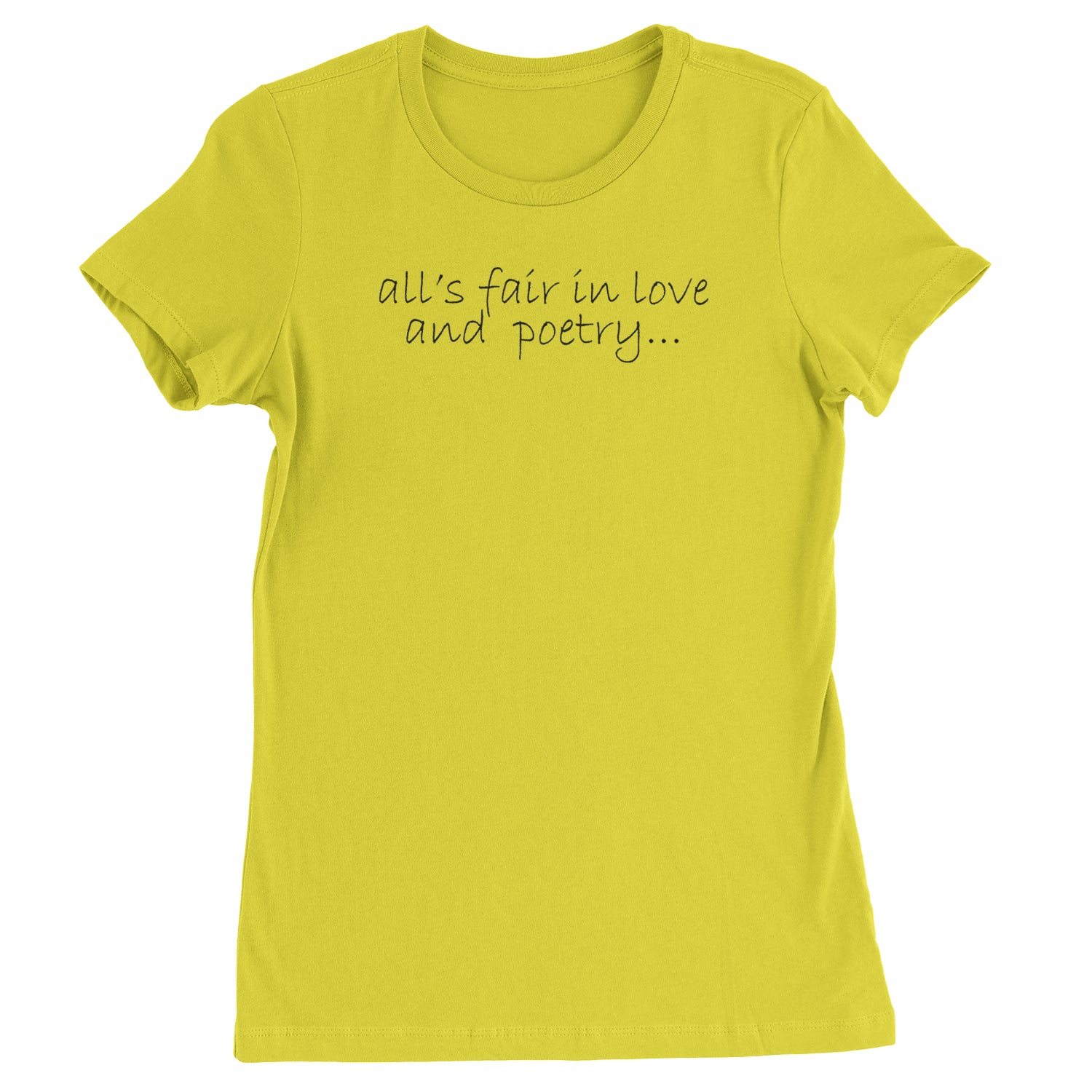 All's Fair In Love And Poetry TTPD Poets Department Womens T-shirt Yellow