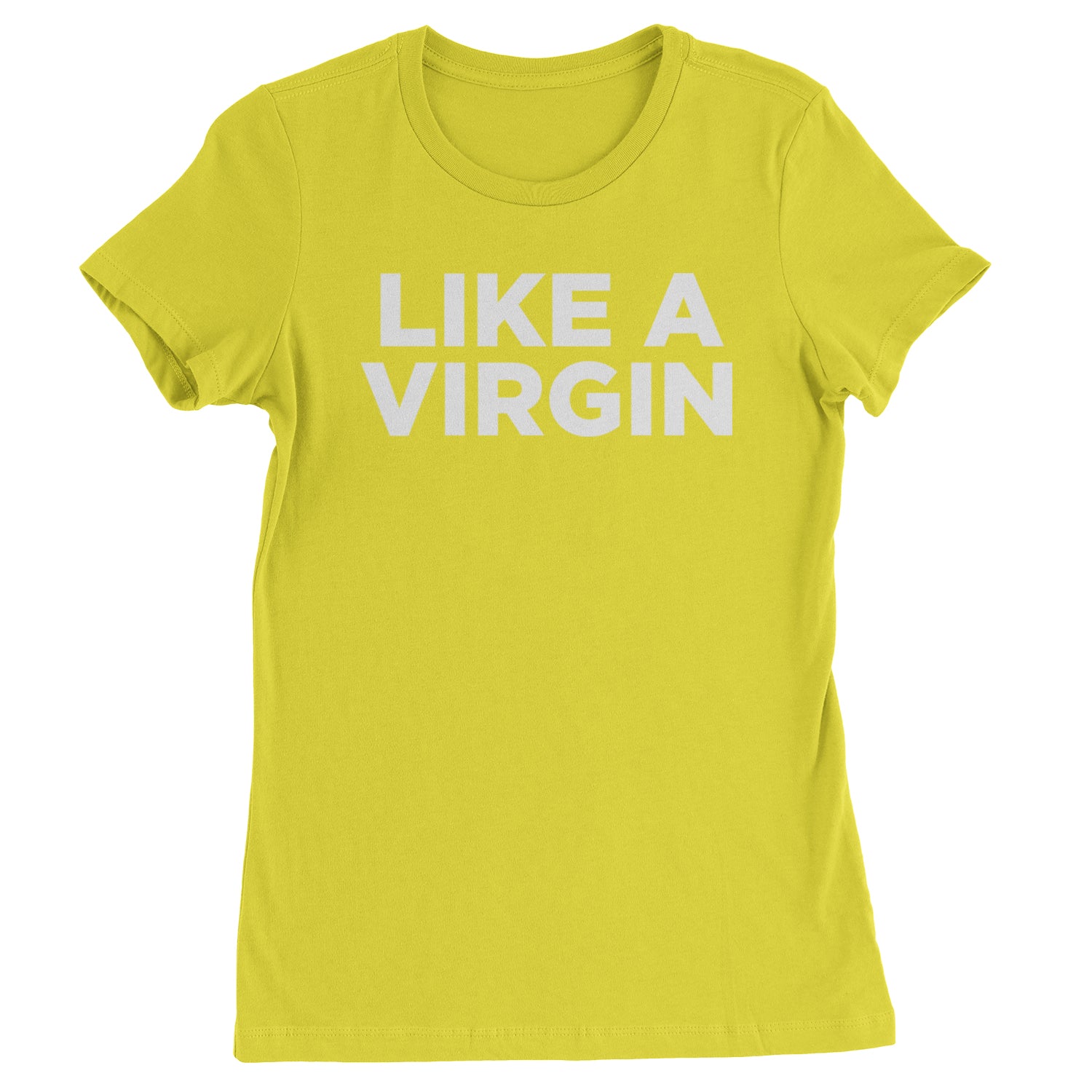 Like A Virgin Material Girl Celebration Womens T-shirt Yellow